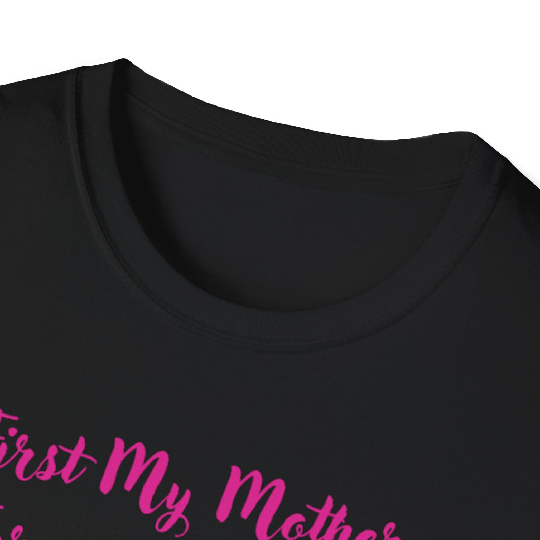 First My Mother Forever My Friend Unisex Softstyle T-Shirt