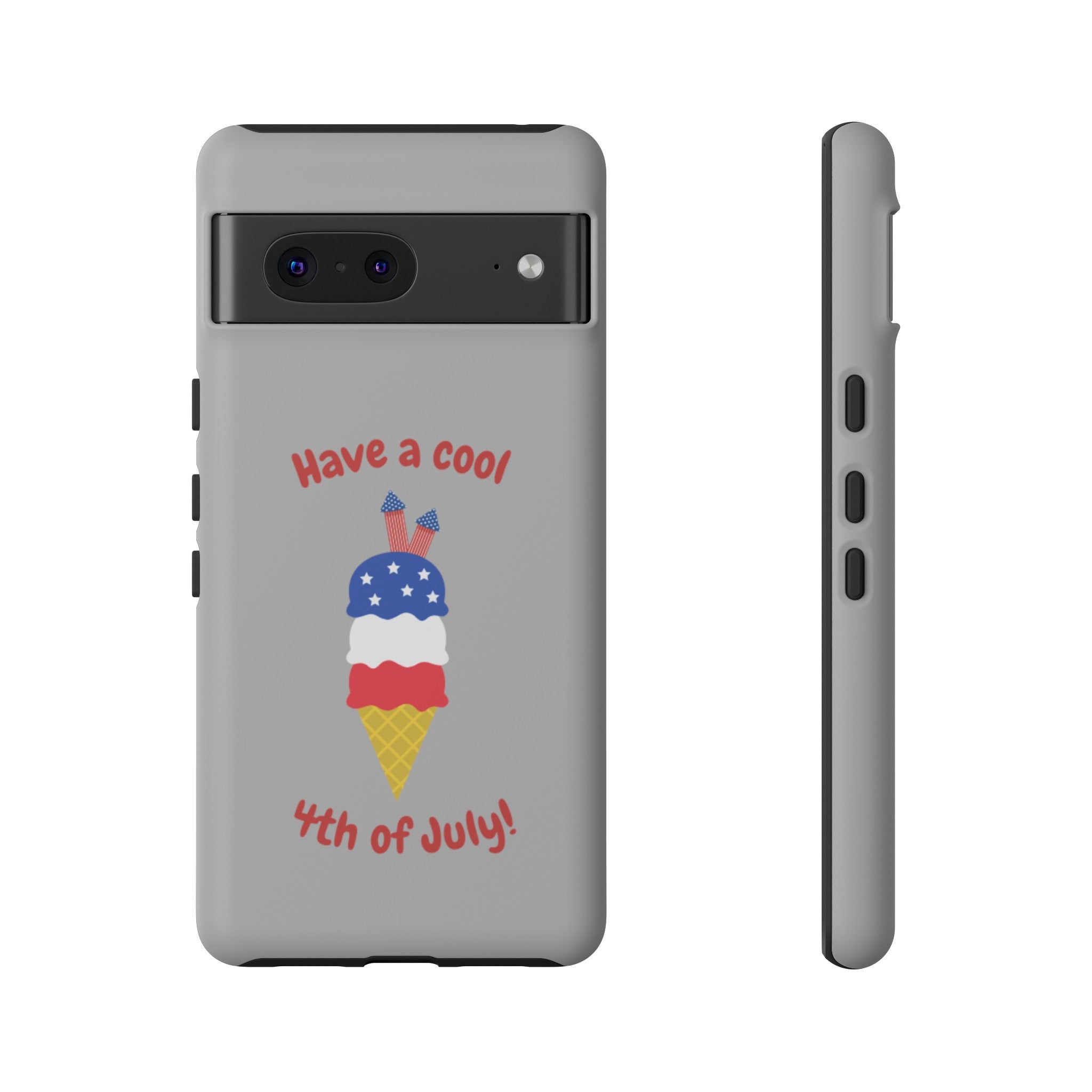 Have A Cool 4th Of July Tough Cases