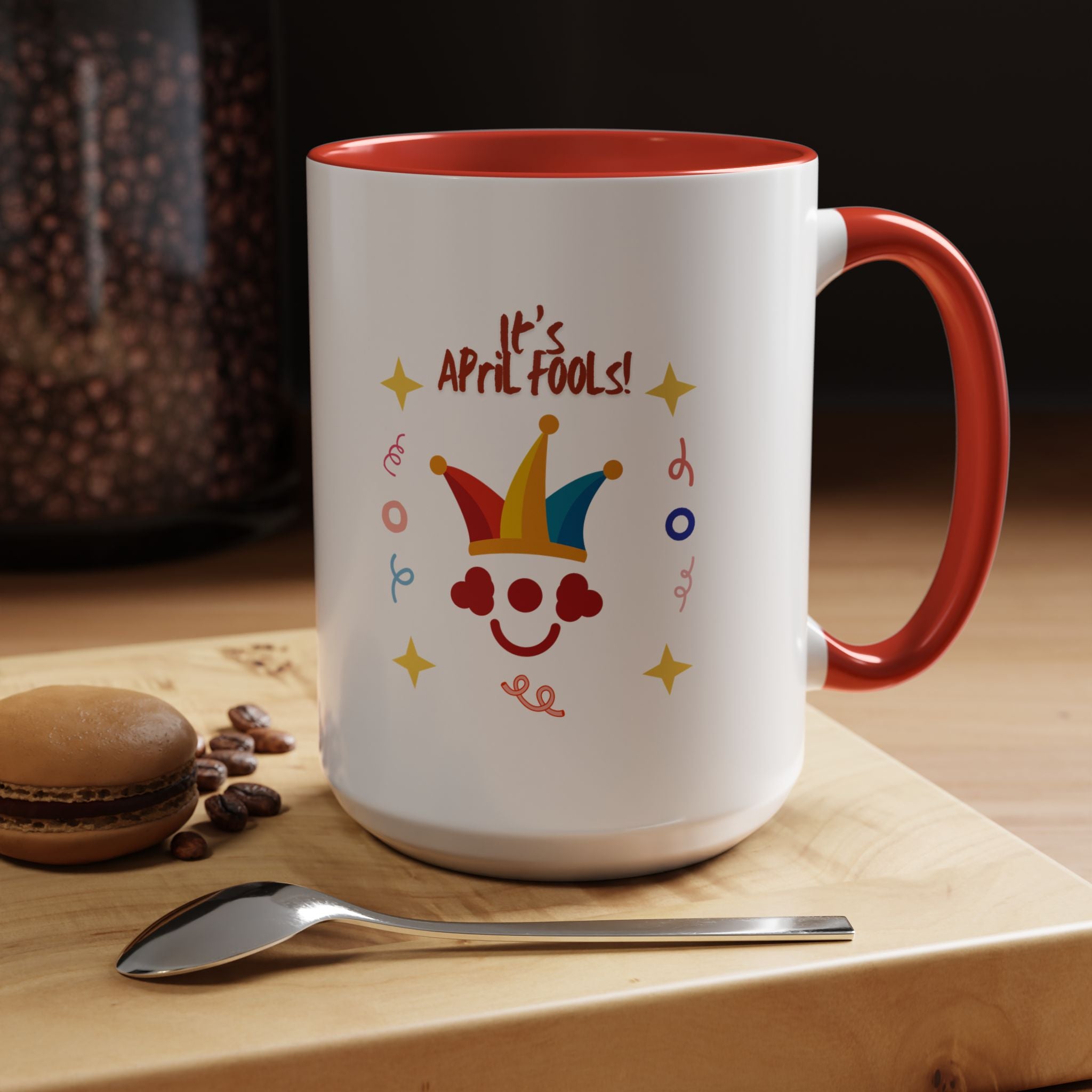 It's April Fool's Day! Coffee Mug