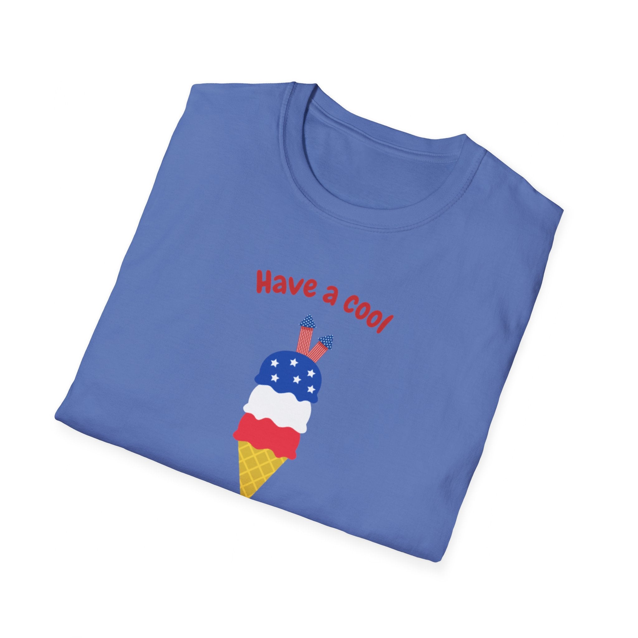 Have A Cool 4th Of July Unisex Softstyle T-Shirt