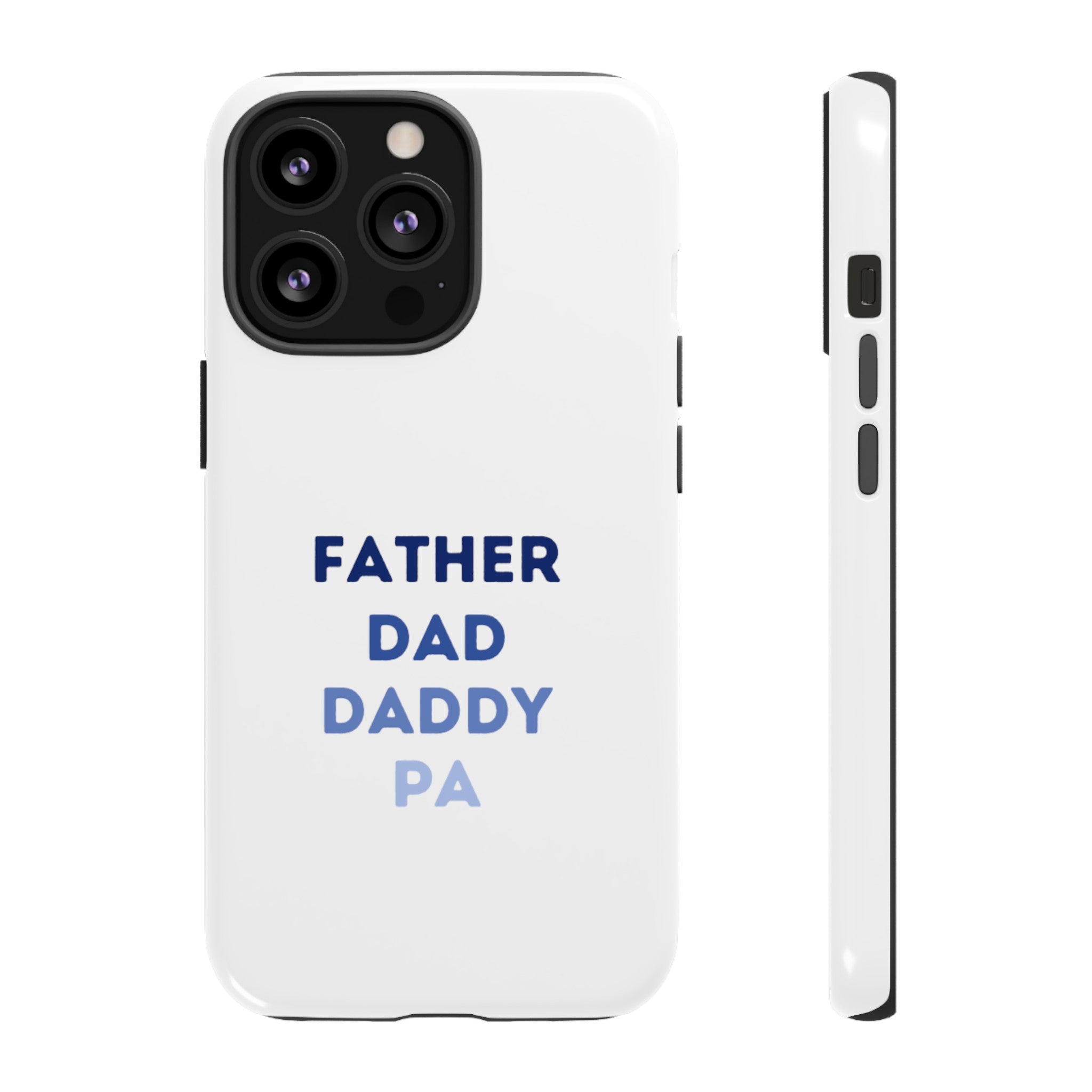 Father Dad Daddy Pa Tough Cases