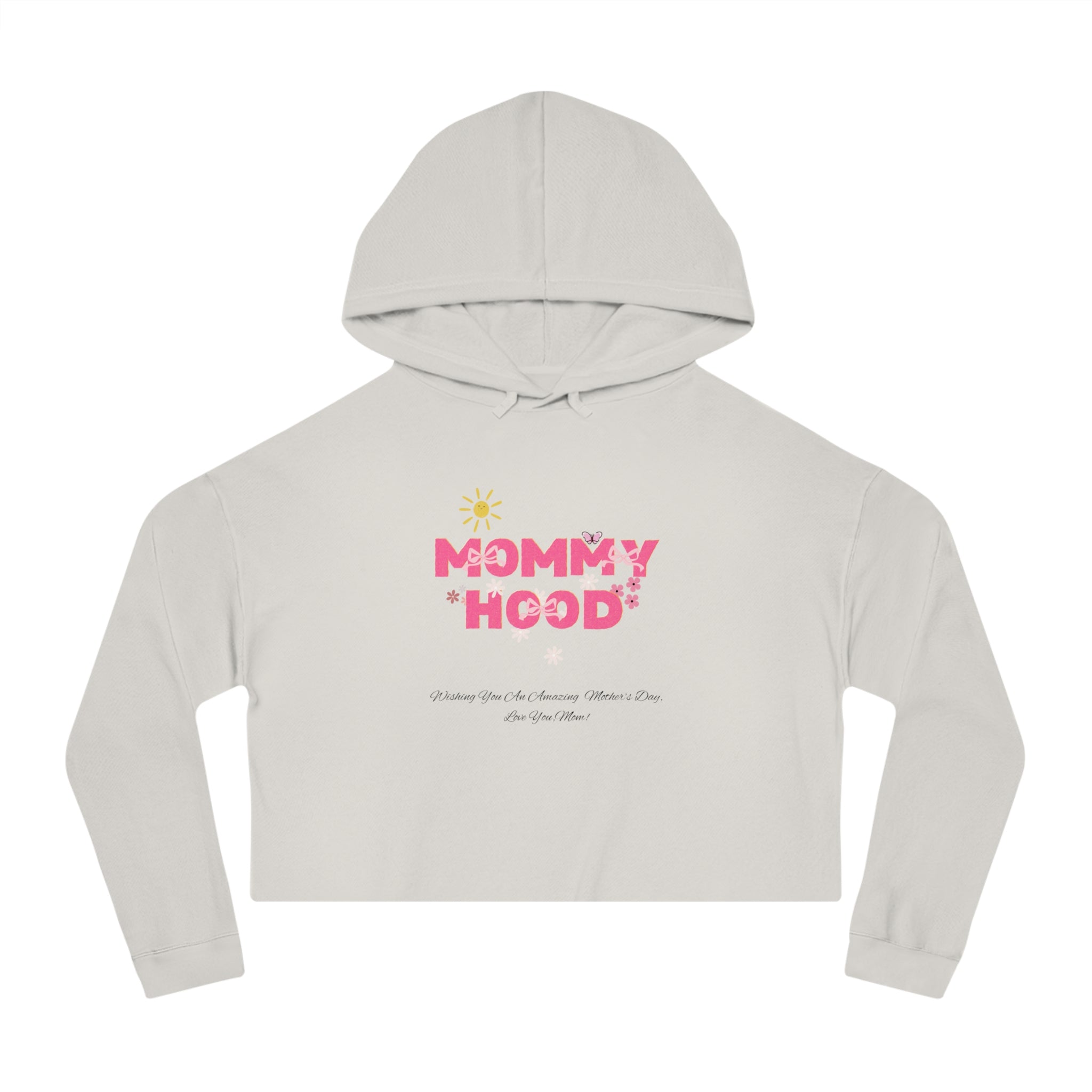 Mommy Hood Cropped Sweatshirt