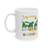 Rolling With My Gnomies Ceramic Mug - Fun Coffee Cup