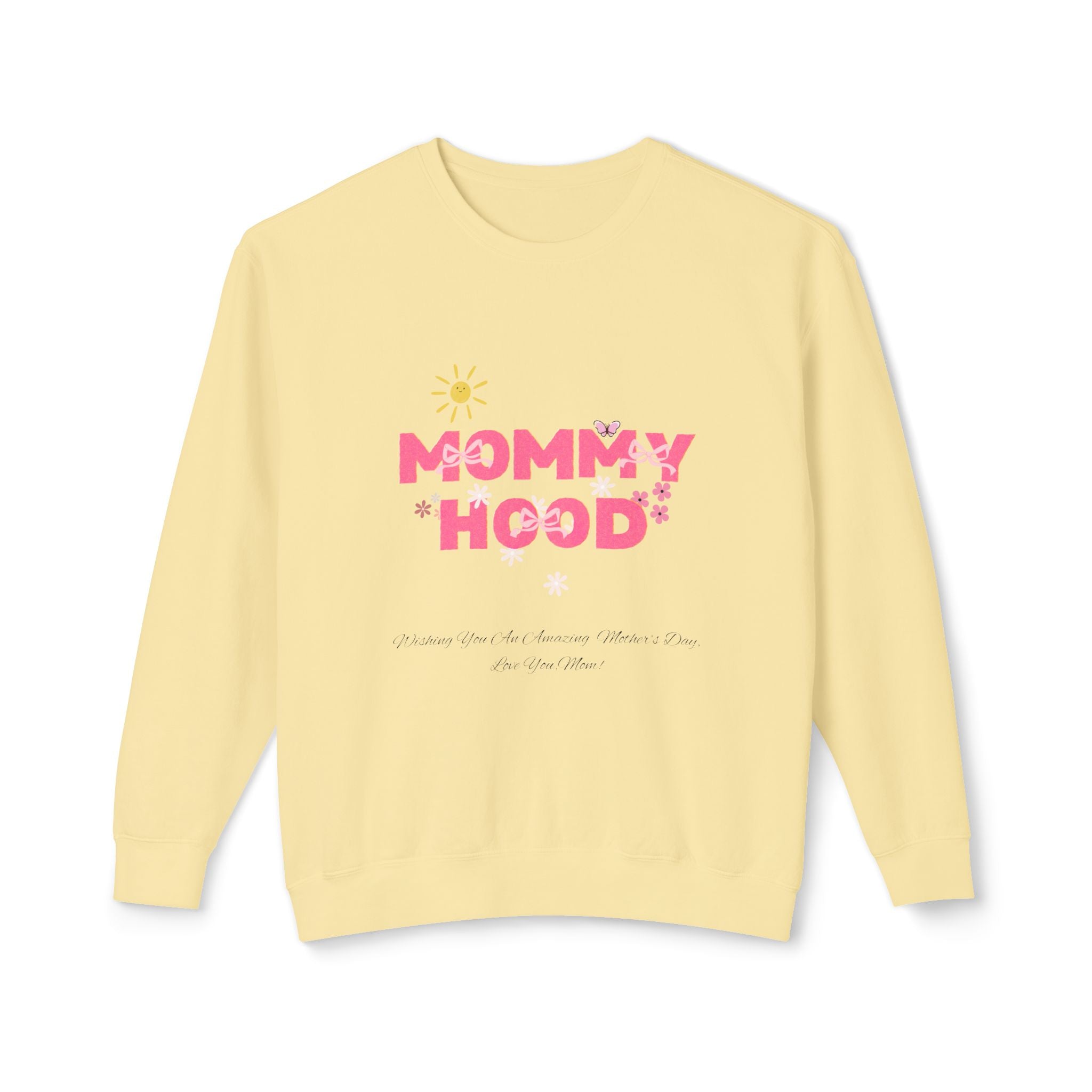 Mommy Hood Unisex Lightweight Crewneck Sweatshirt
