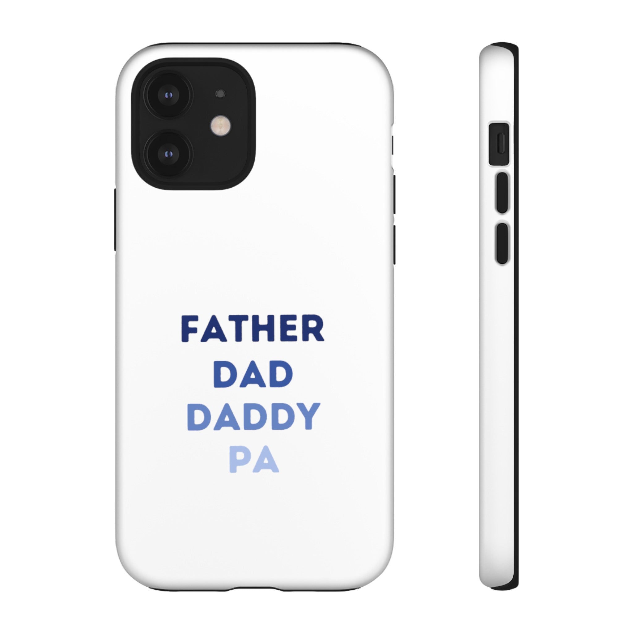 Father Dad Daddy Pa Tough Cases