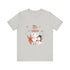 Have A Holly Jolly Christmas Unisex Jersey Short Sleeve Tee