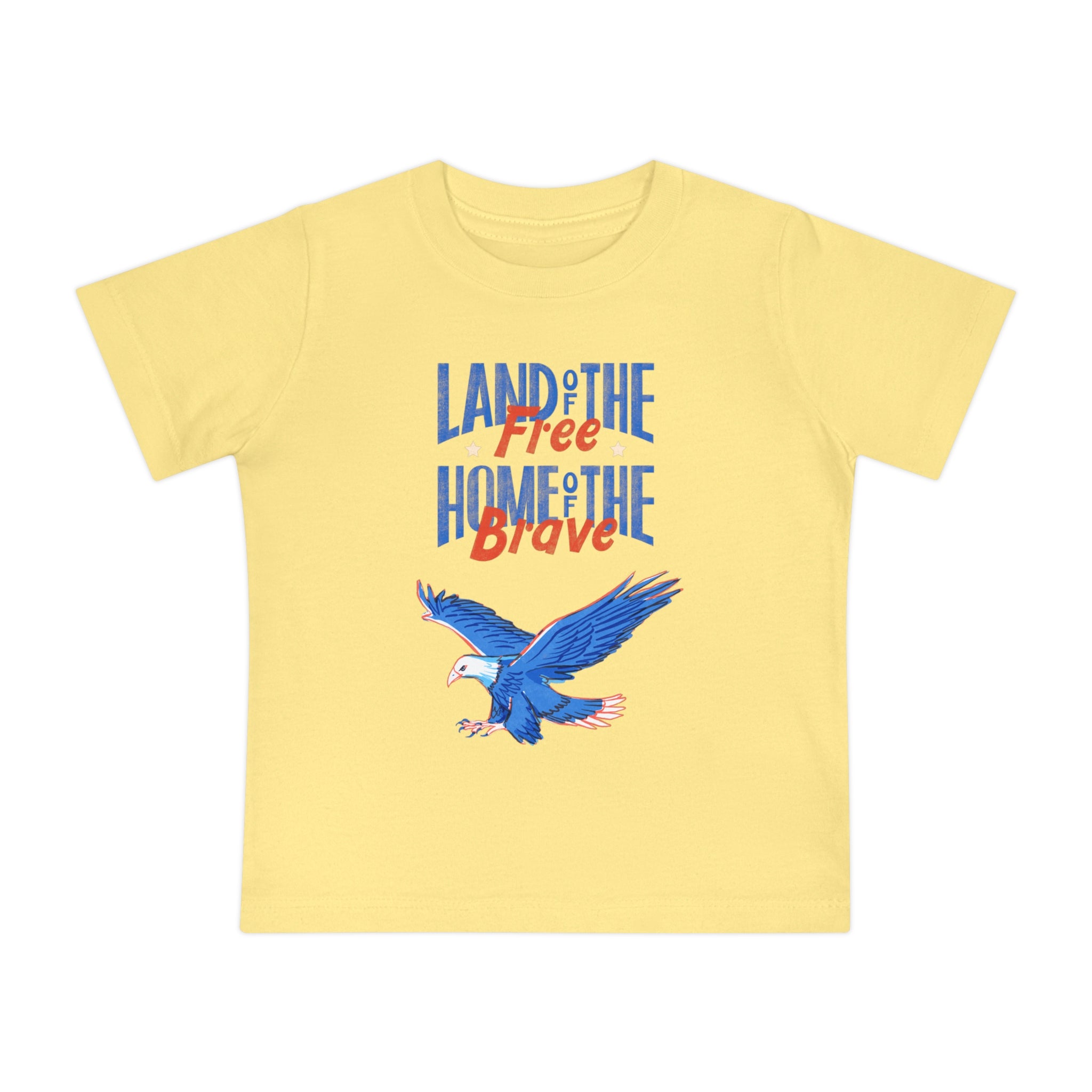 Land Of The Free Home Of The Brave Baby Short Sleeve T-Shirt