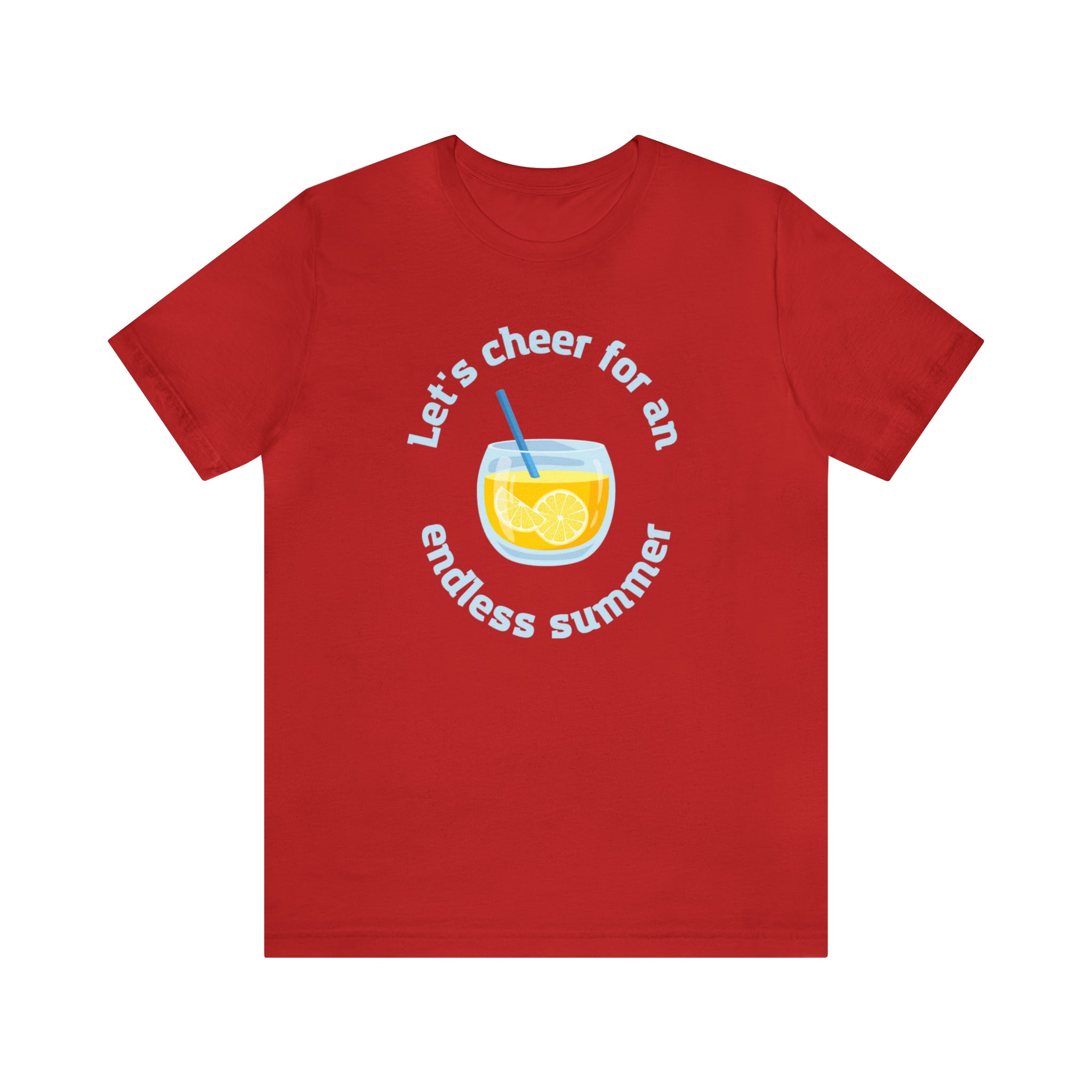 Let's  Cheer For An Endless Summer Unisex Jersey Short Sleeve Tee