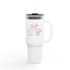 Be Mine Love  Insulated Travel Mug - 40oz - Perfect for Kids & Animal Lovers