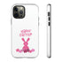 Happy Bunny Day Tough Cases