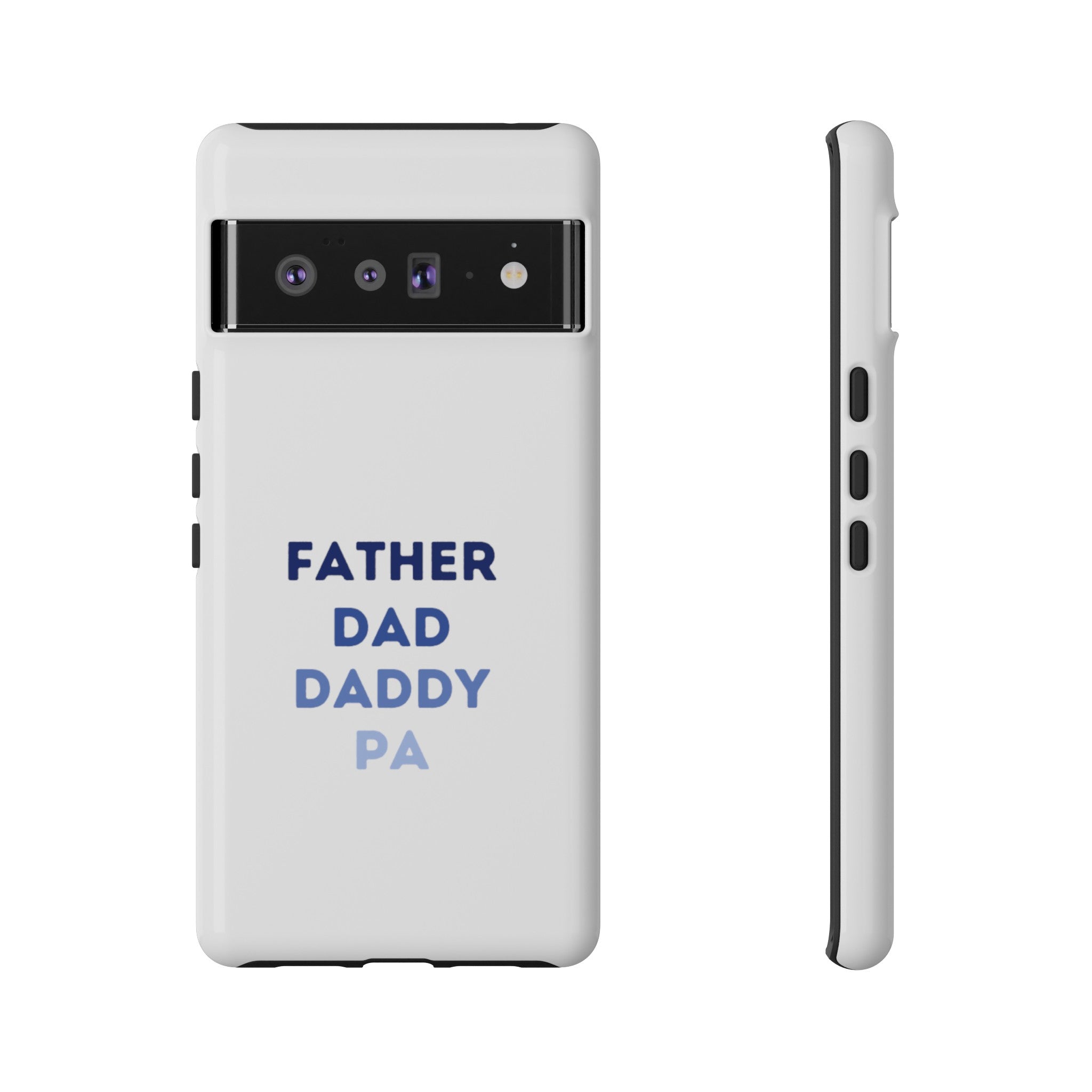 Father Dad Daddy Pa Tough Cases