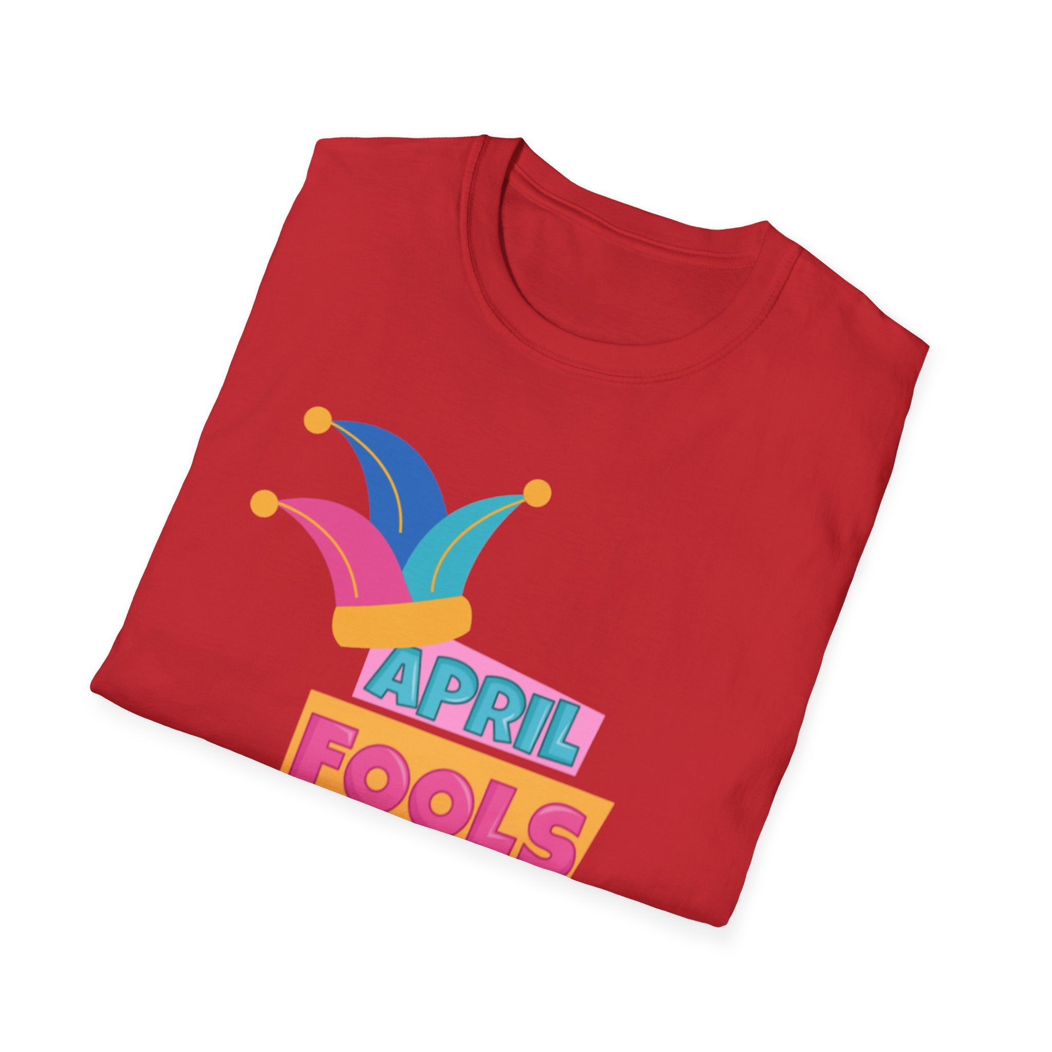 All Fool's Day Unisex Softstyle T-Shirt
