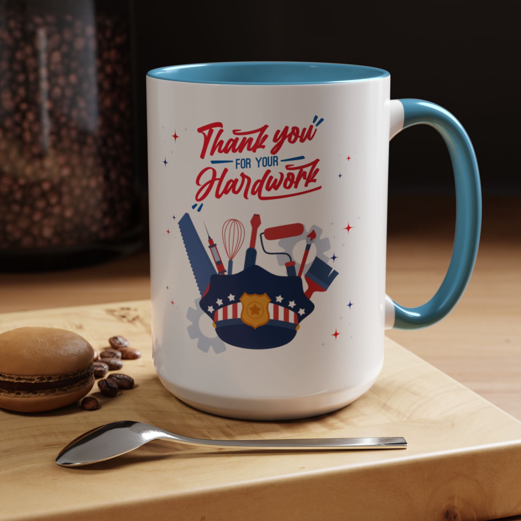 Thank You For Your Hard Work Accent Coffee Mug (11, 15oz)