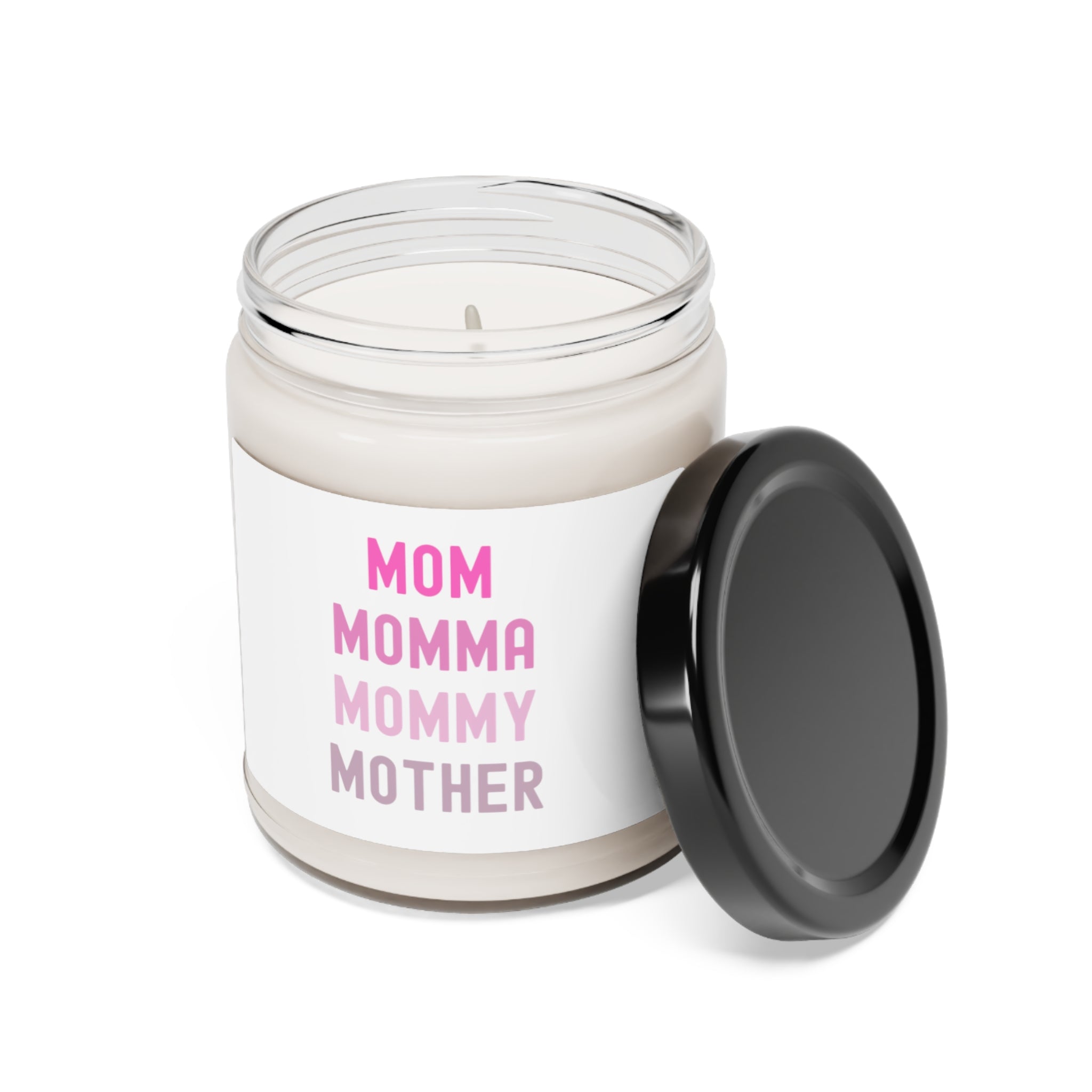 Mom Momma Mommy Mother Scented Soy Candle, 9oz