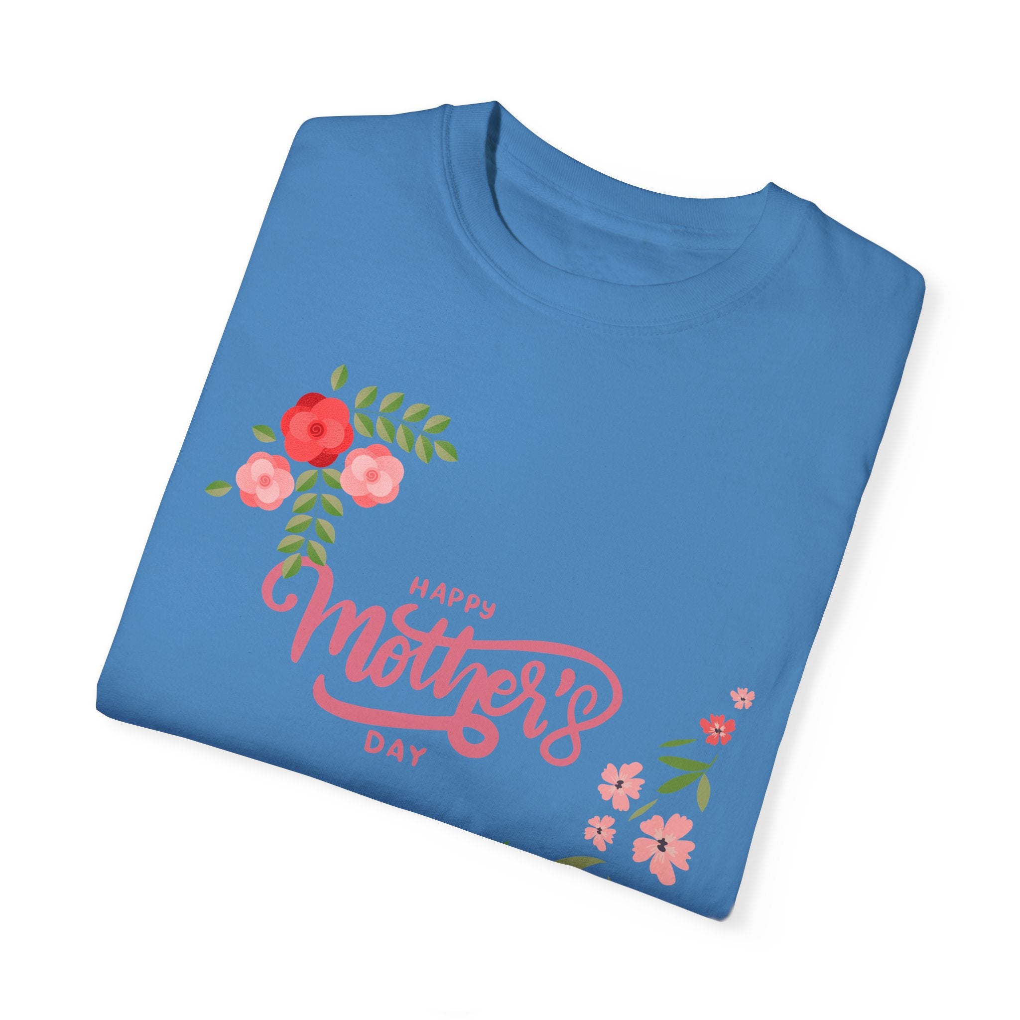 Mom's Day Unisex Garment-Dyed T-shirt