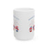 Gnome  Memorial Day Ceramic Mug 11oz & 15oz
