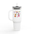 All April Fool's Day Insulated Travel Mug - 40oz
