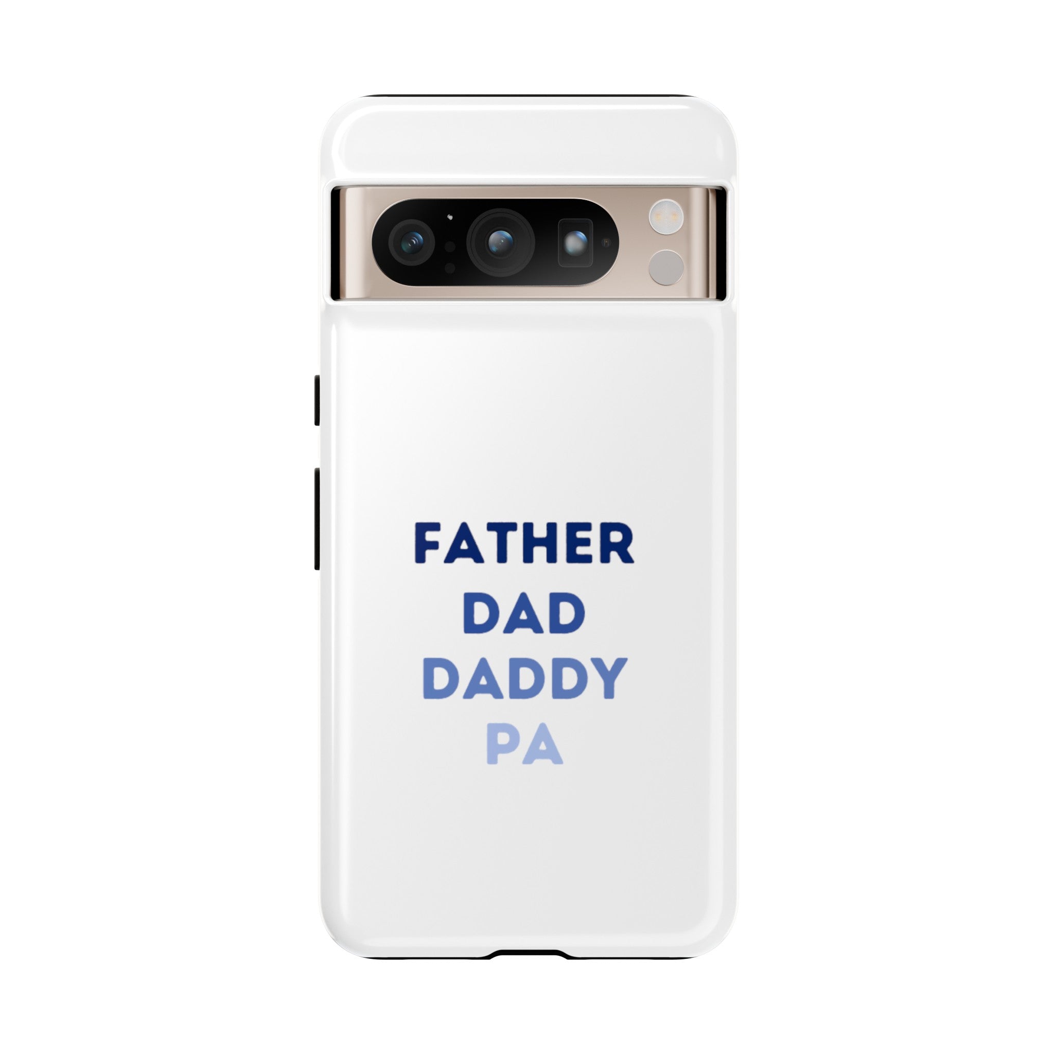 Father Dad Daddy Pa Tough Cases