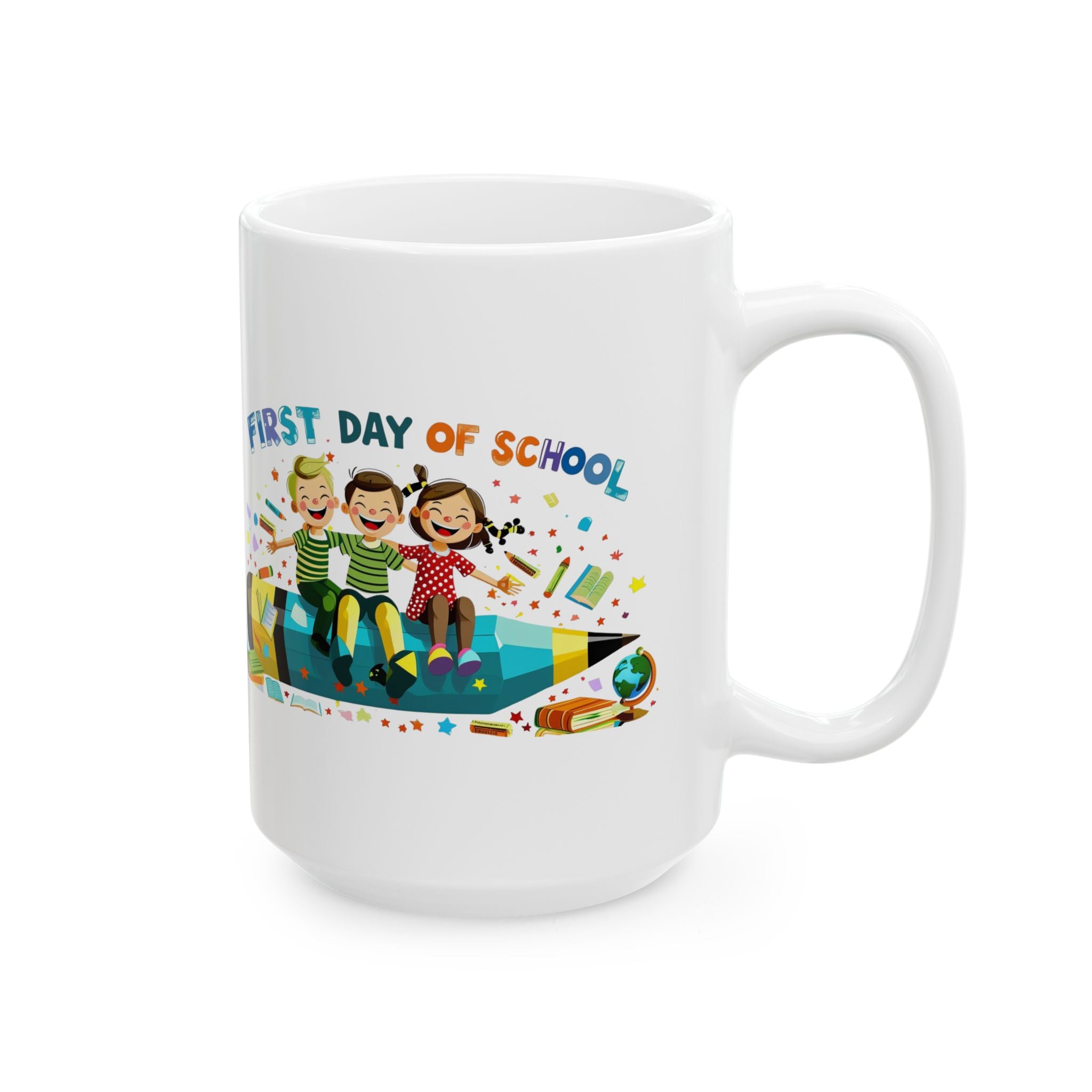 First Day of School Ceramic Mug