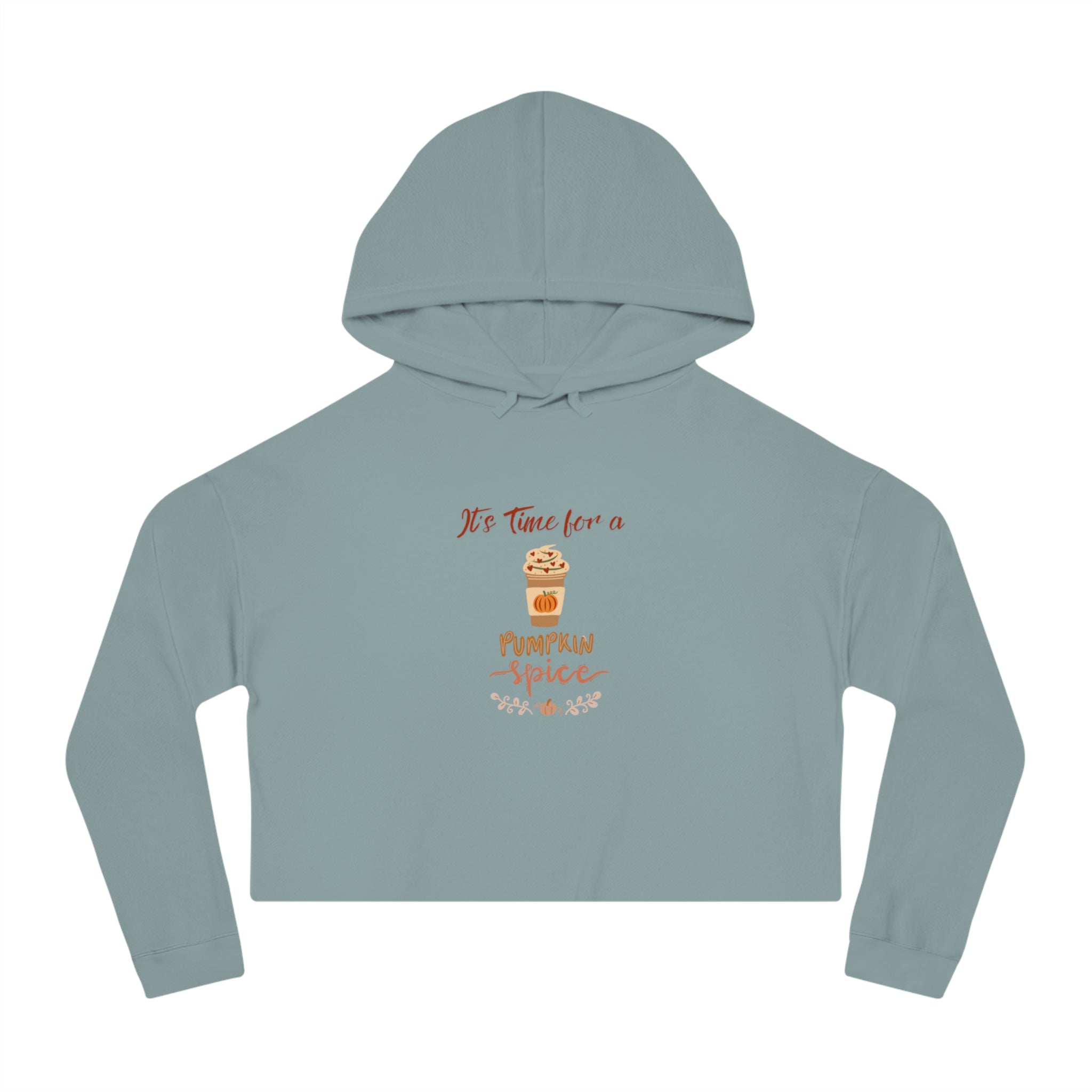 It's Time For A Pumpkin Spice Women’s Cropped Hooded Sweatshirt