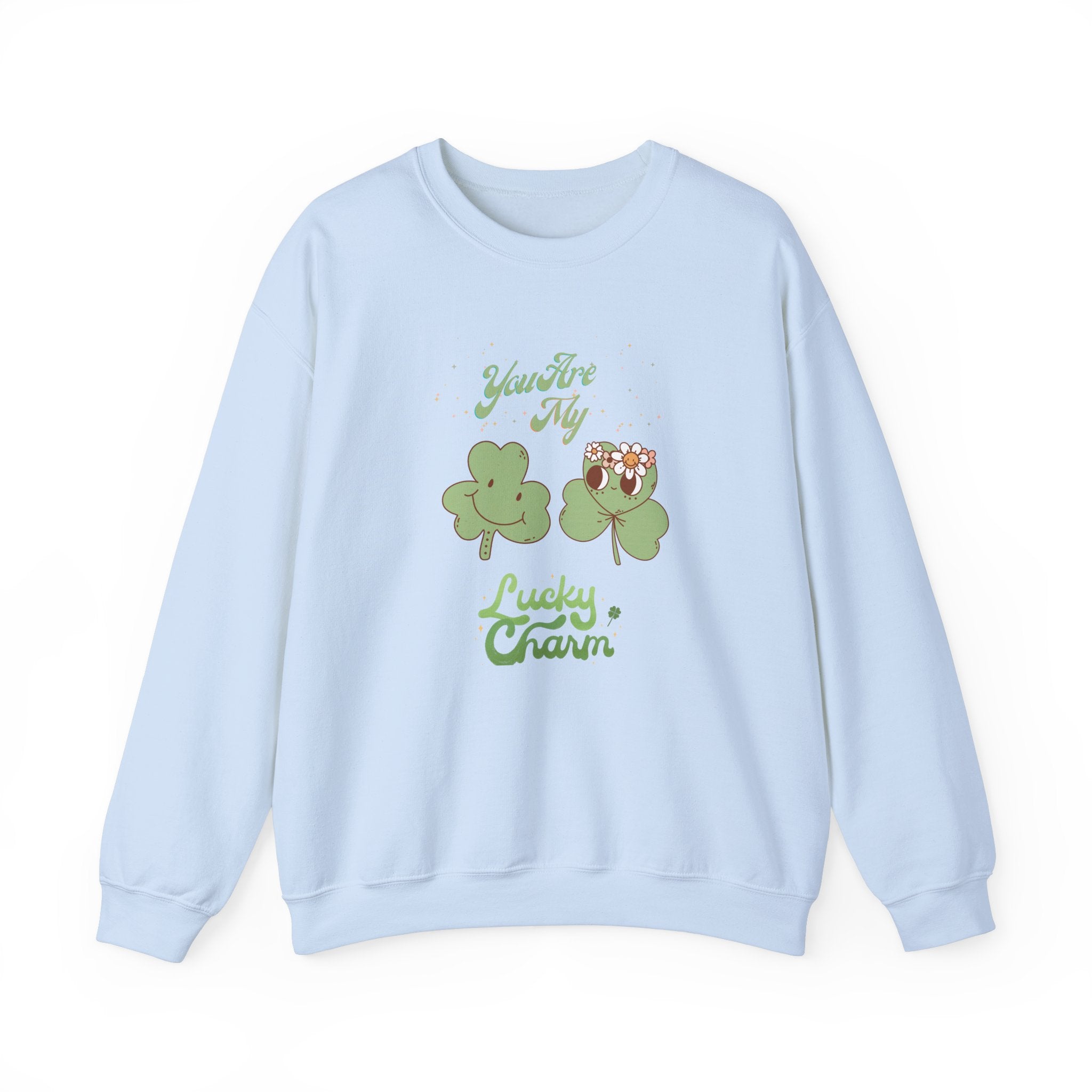 You’re My Lucky Charm Sweatshirt - Unisex St. Patrick's Day Crewneck