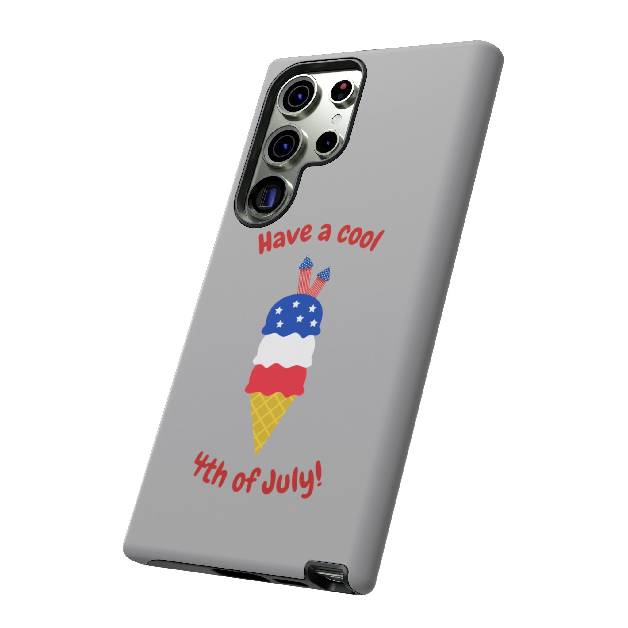 Have A Cool 4th Of July Tough Cases