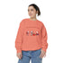 Here Comes Santa Claus Unisex Garment-Dyed Sweatshirt