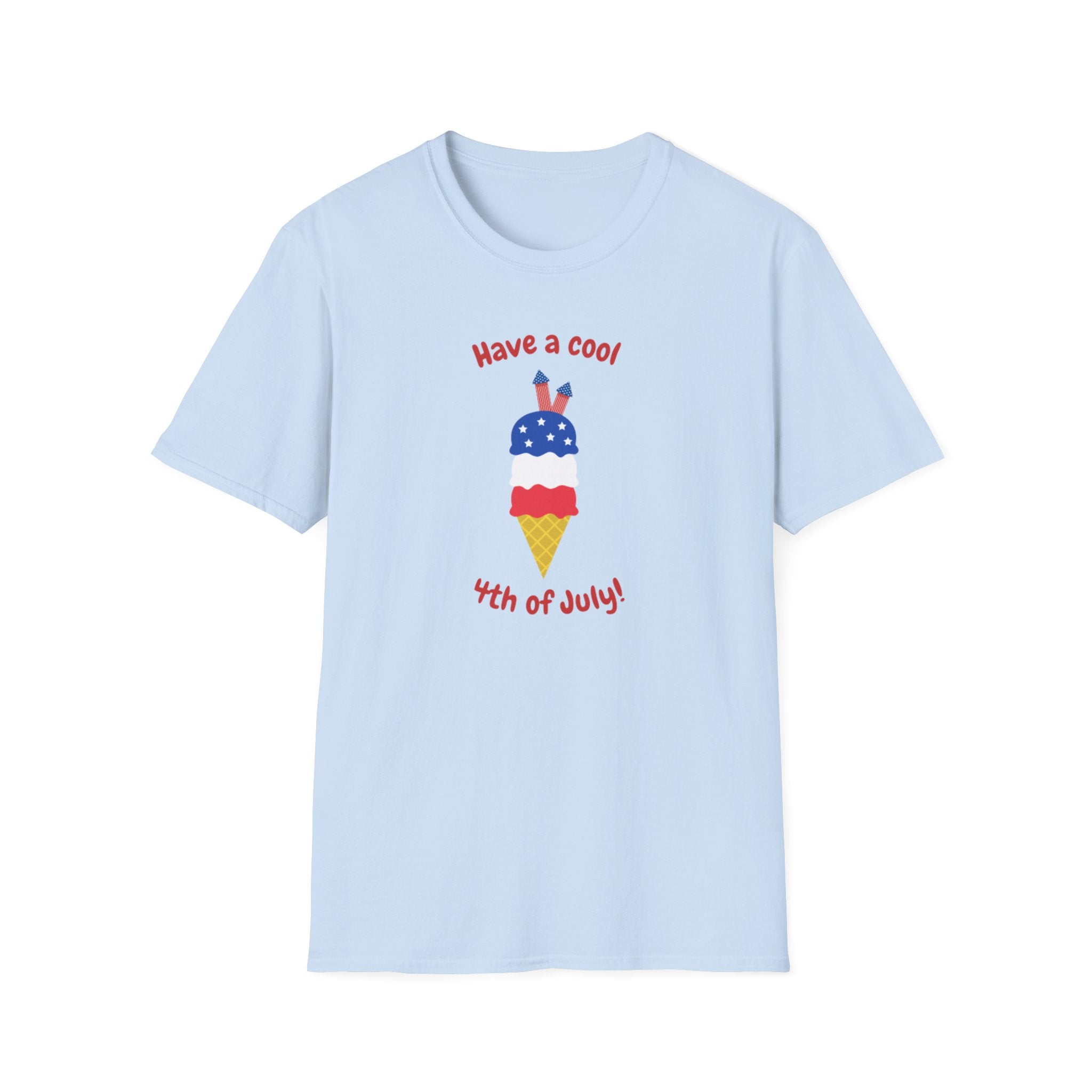 Have A Cool 4th Of July Unisex Softstyle T-Shirt