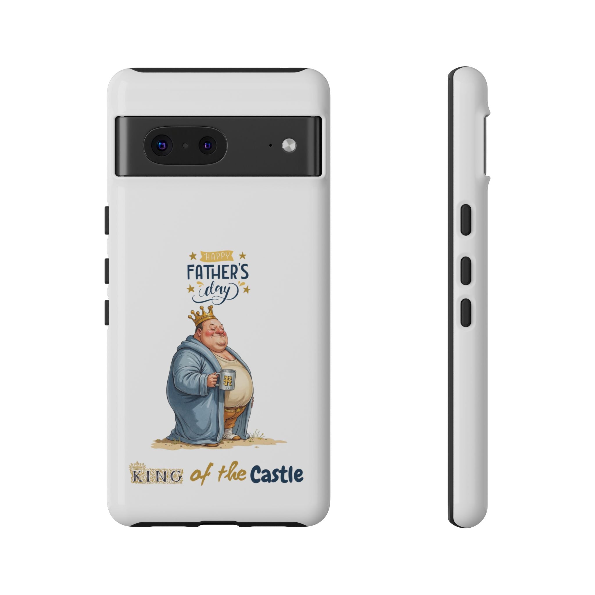 Father's Day King of the Castle Phone Case