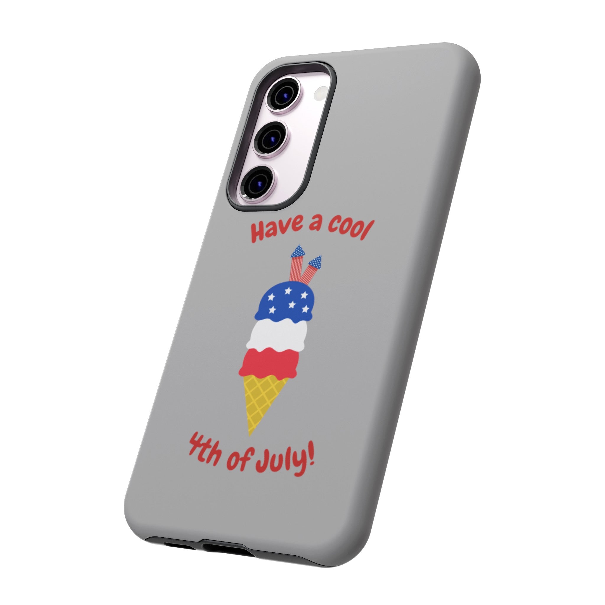 Have A Cool 4th Of July Tough Cases