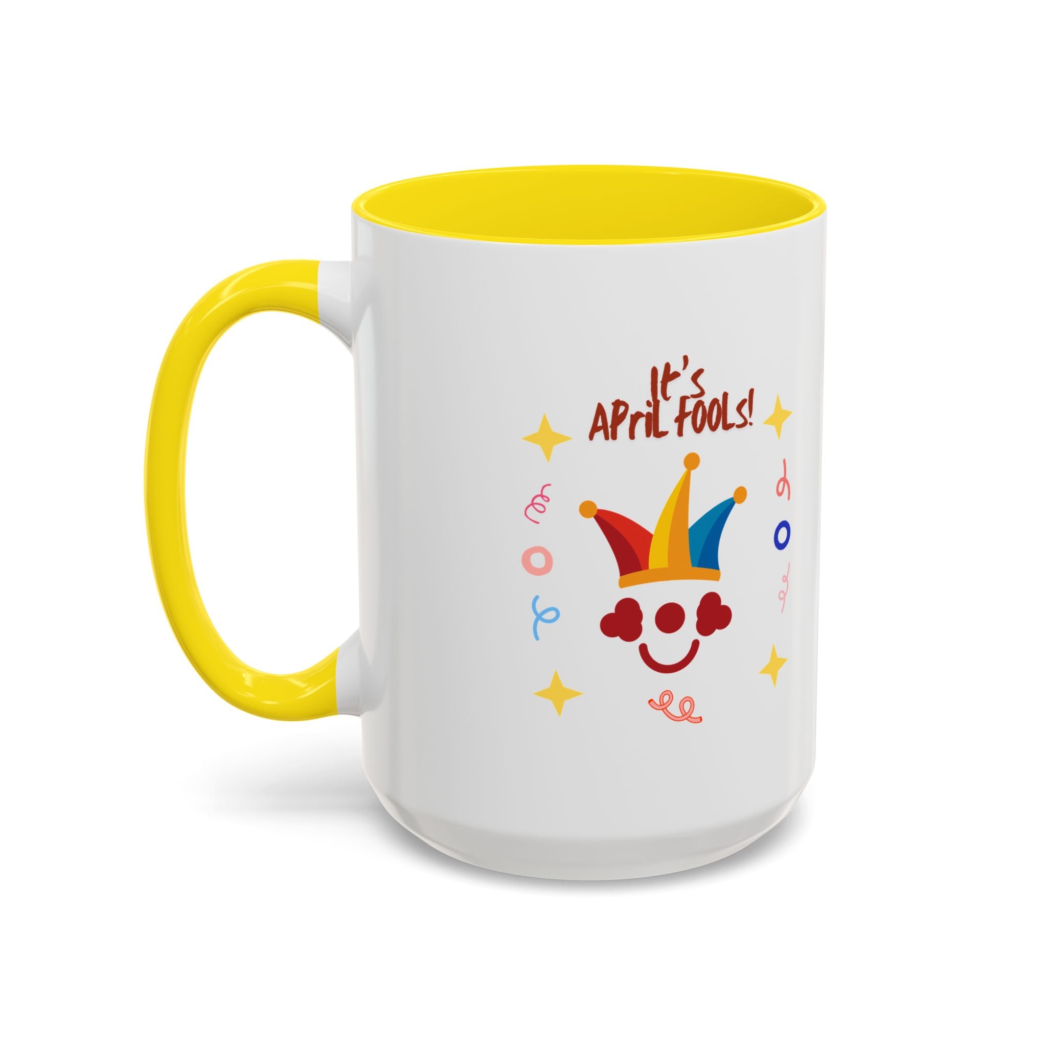It's April Fool's Day! Coffee Mug