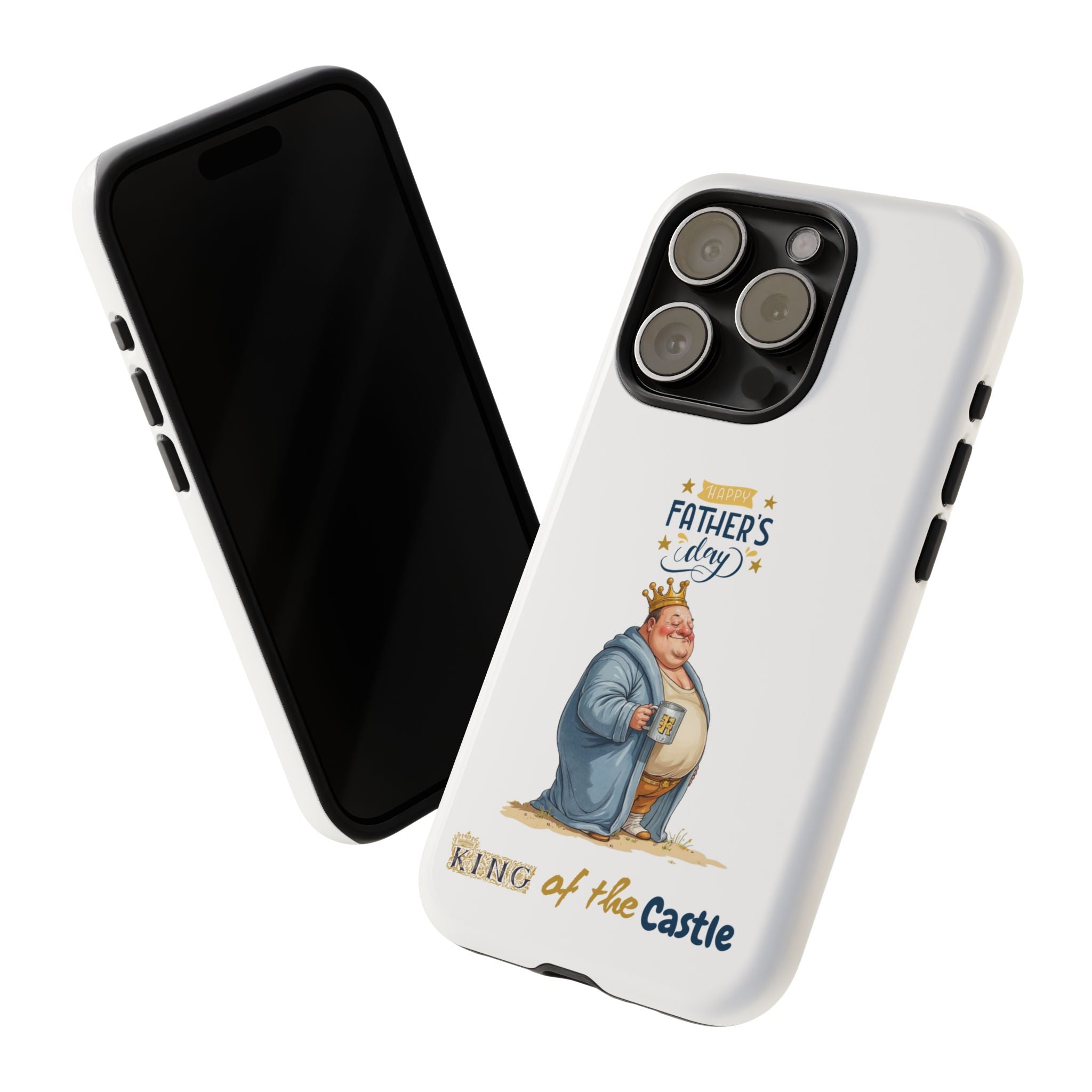 Father's Day King of the Castle Phone Case