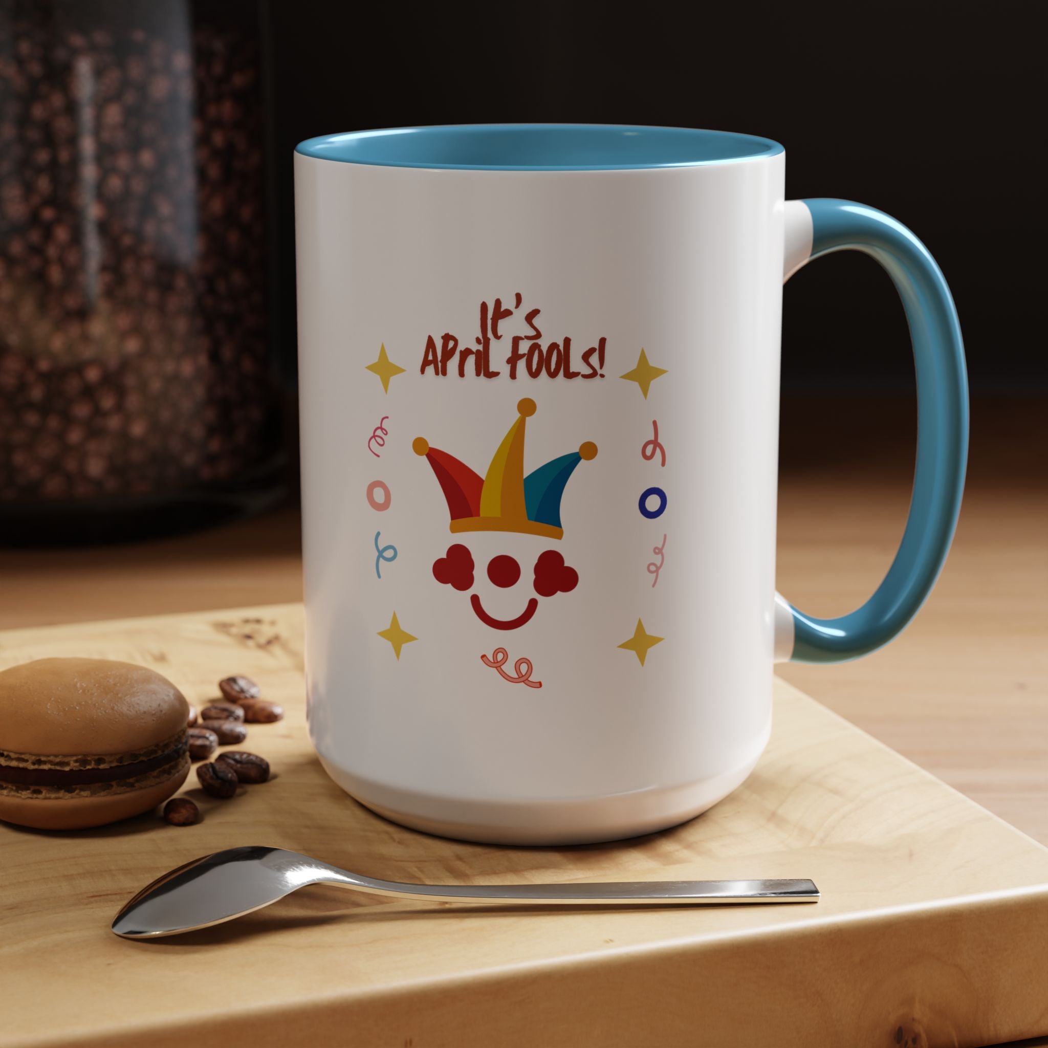 It's April Fool's Day! Coffee Mug