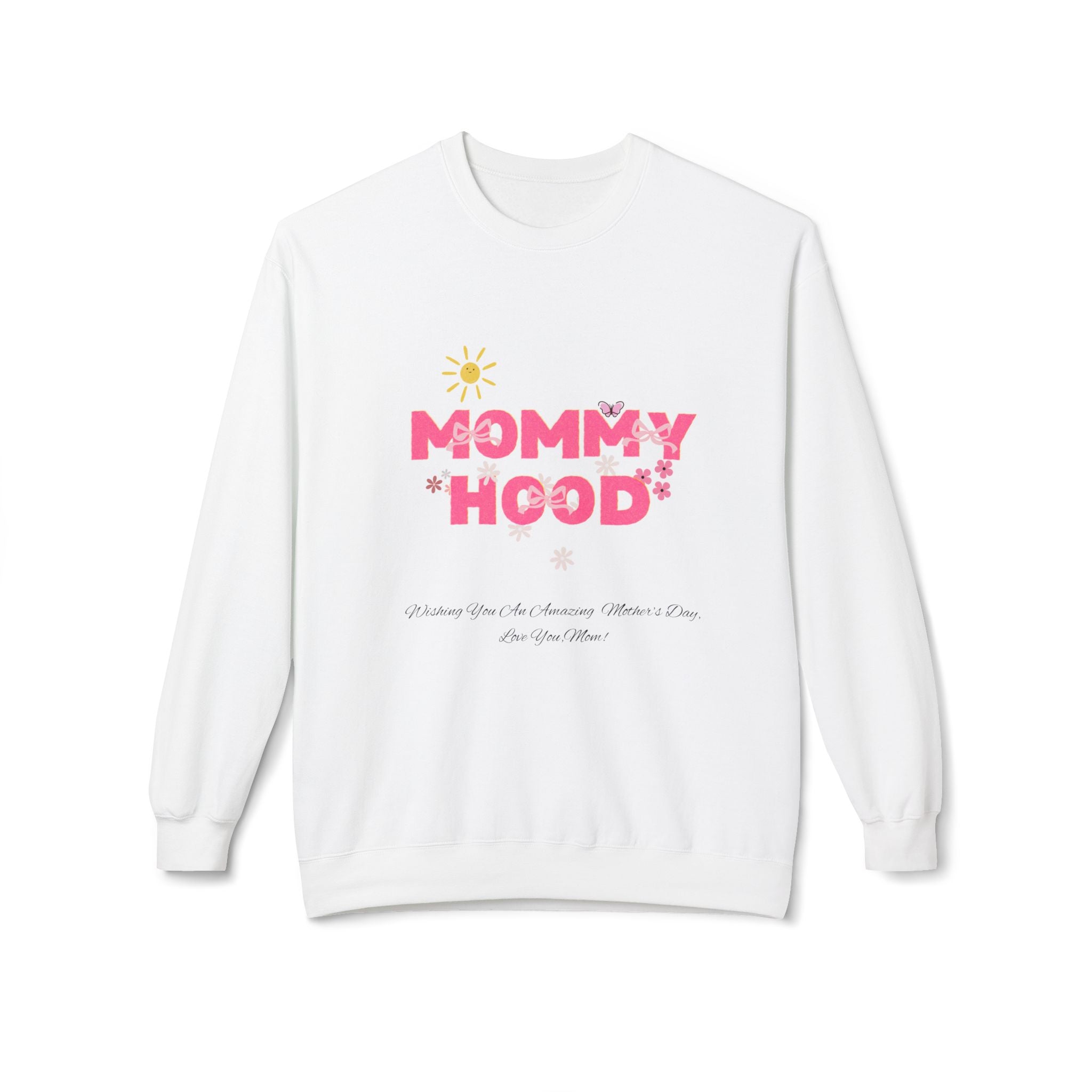 Mommy Hood Sweatshirt