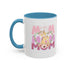 Our First Mother's Day Accent Coffee Mug