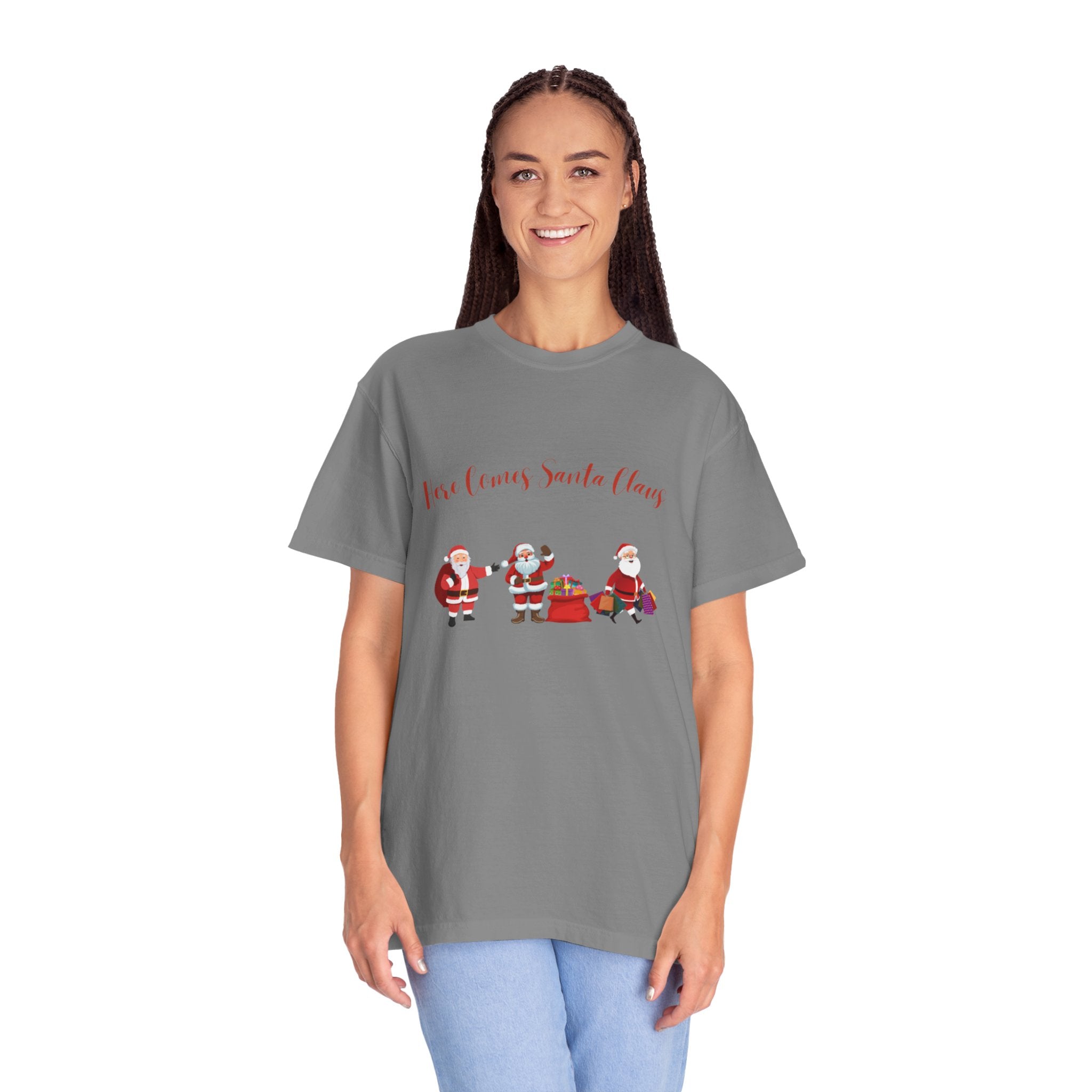 Here Comes Santa Claus Unisex Garment-Dyed T-shirt