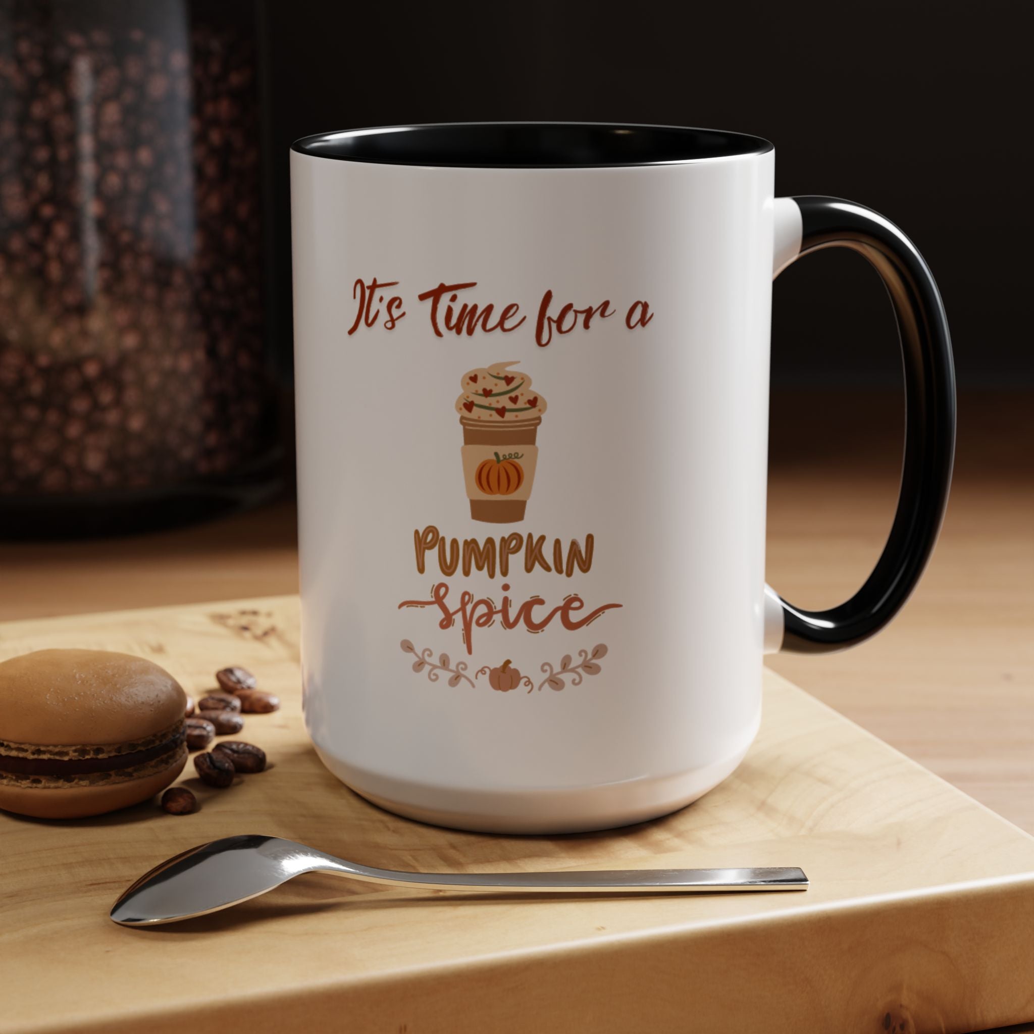 It's Time For A Pumpkin Spice Accent Coffee Mug (11, 15oz)