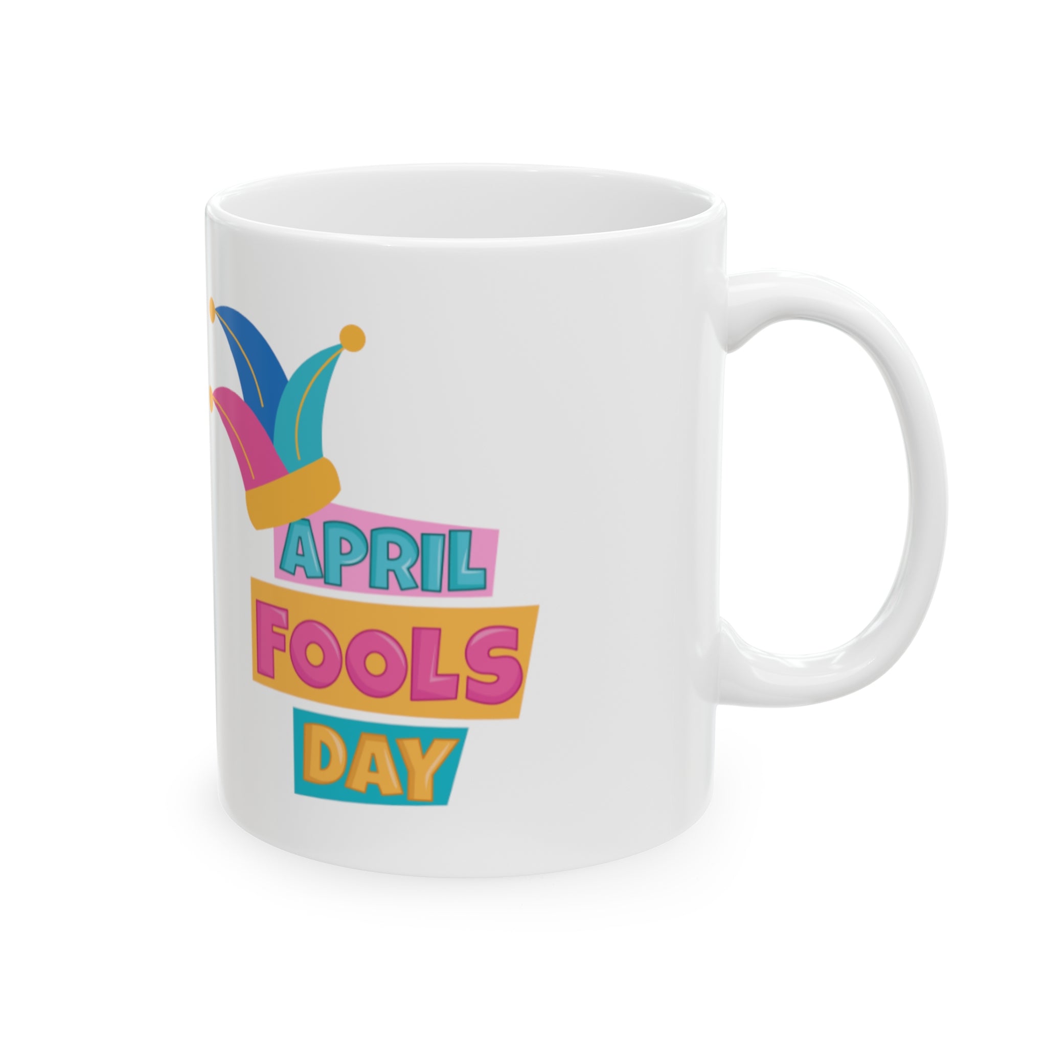 All Fool's Day Ceramic Mug, 11oz