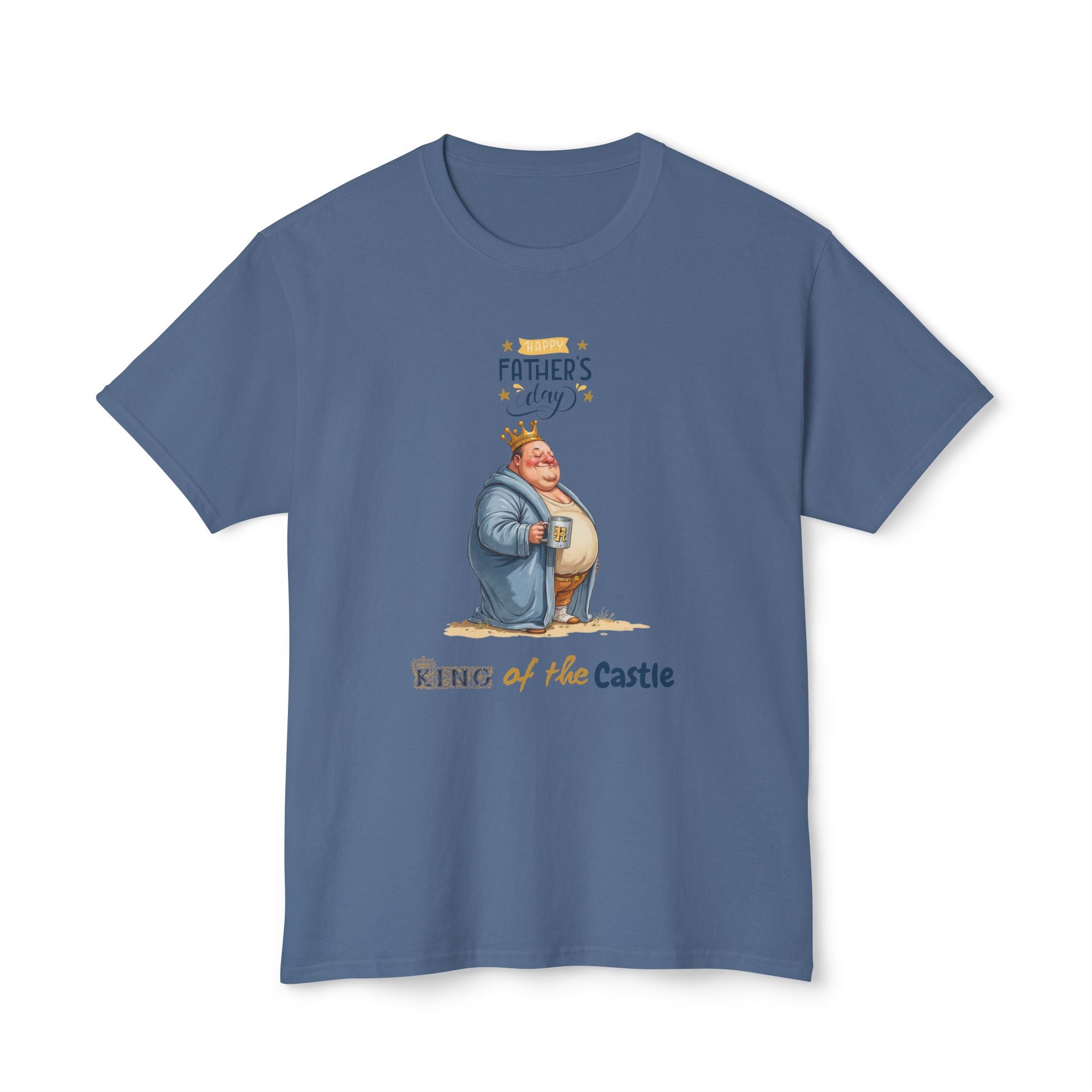 Father's Day King of the Castle T-Shirt Unisex Casual Tee