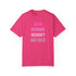 Mom Momma Mommy Mother Unisex Garment-Dyed T-shirt