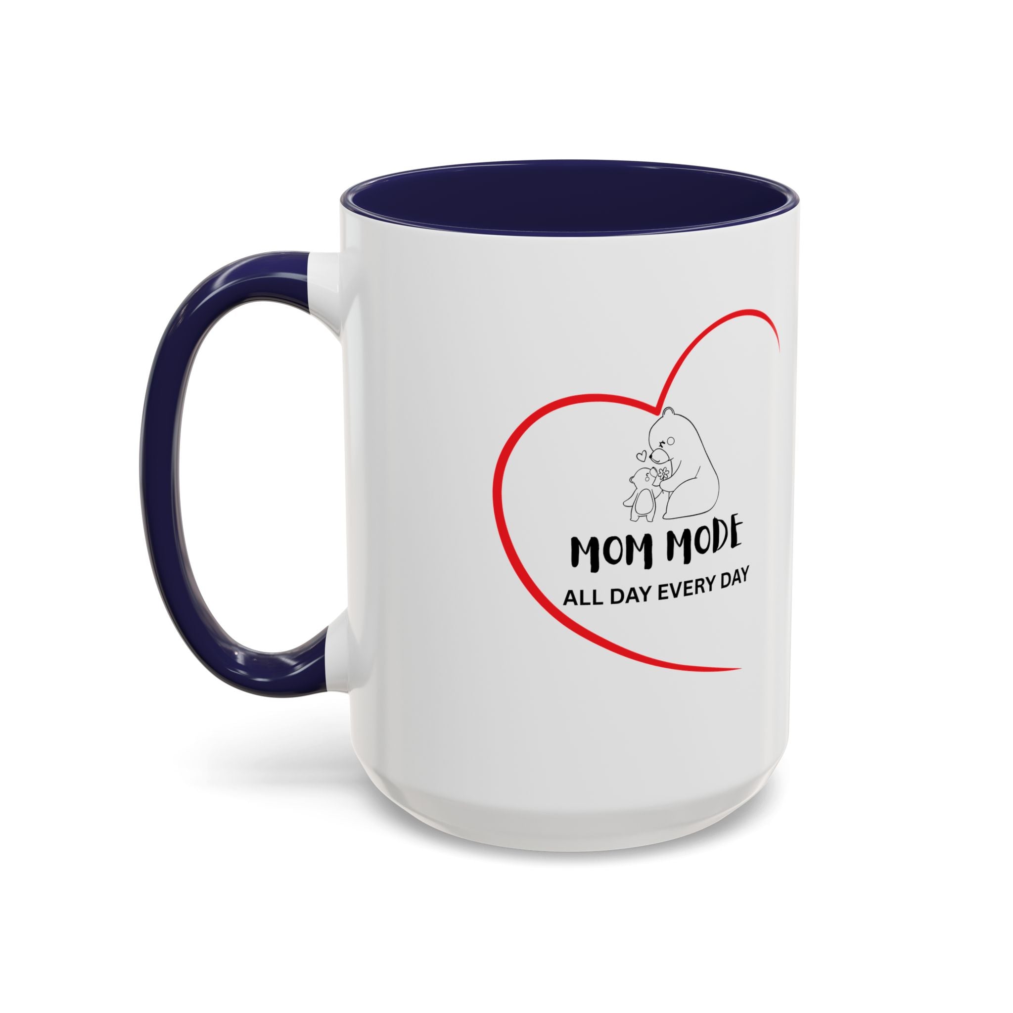 Mom Mode Coffee Mug - 11/15oz Accent Mug