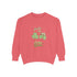 You're My Lucky Charm Sweatshirt - Unisex Garment-Dyed for St. Patrick's Day