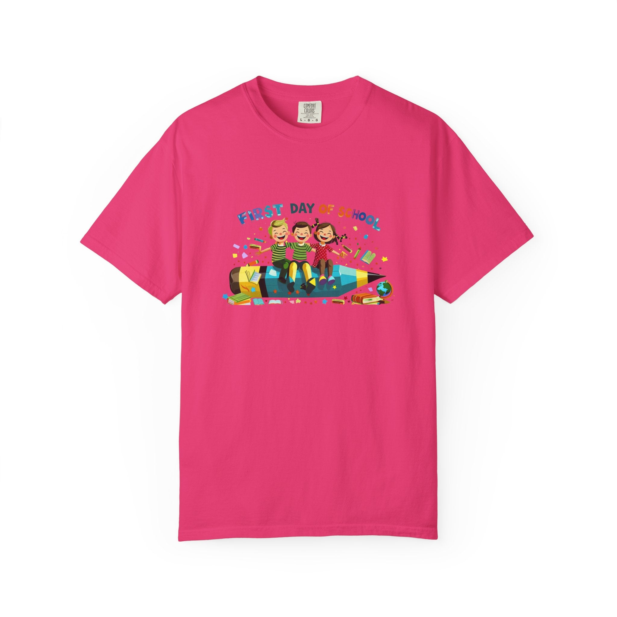 First Day of School Unisex Garment-Dyed T-Shirt