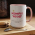 Mommy Hood Accent Coffee Mug