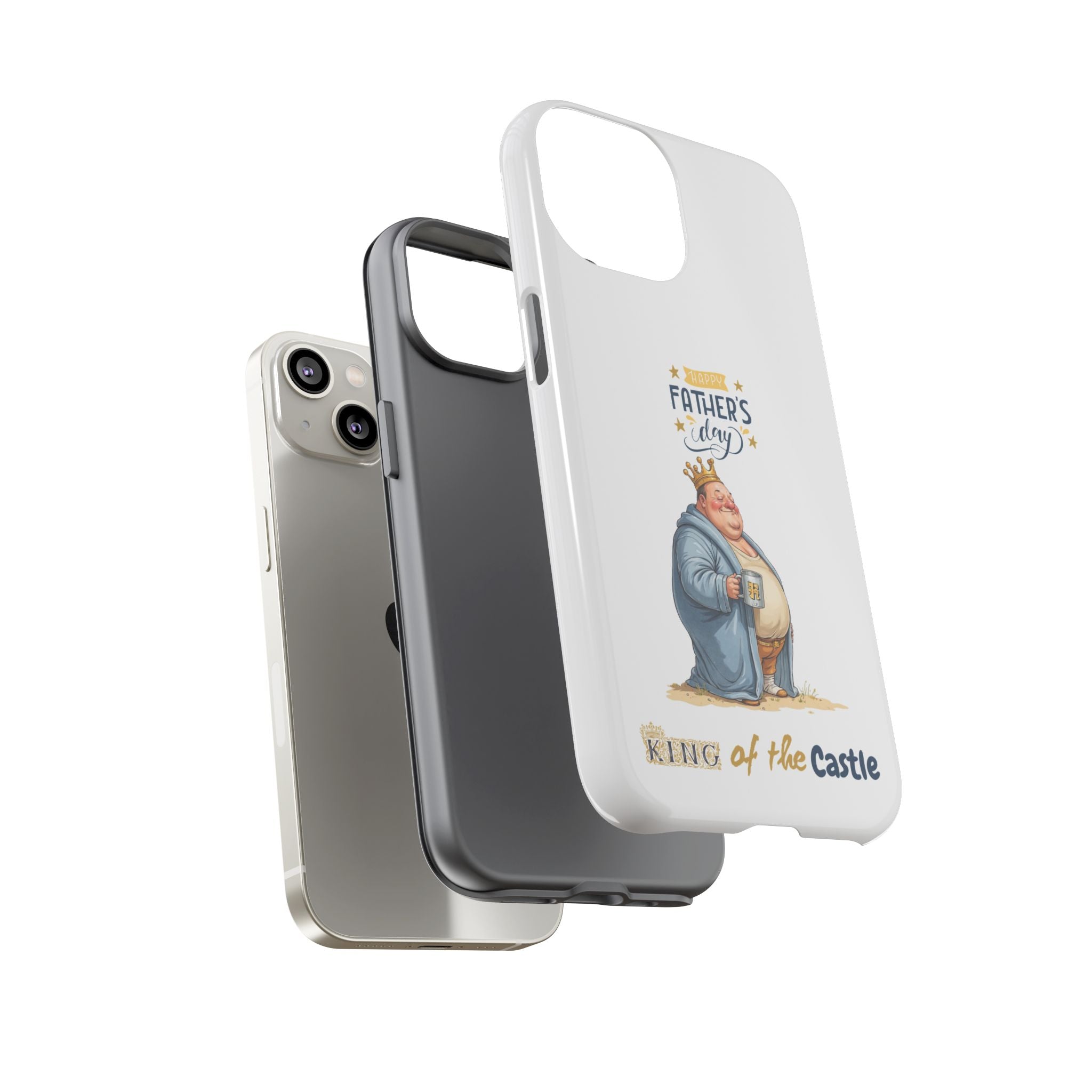 Father's Day King of the Castle Phone Case