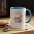 You And Me Forever Accent Coffee Mug (11, 15oz)