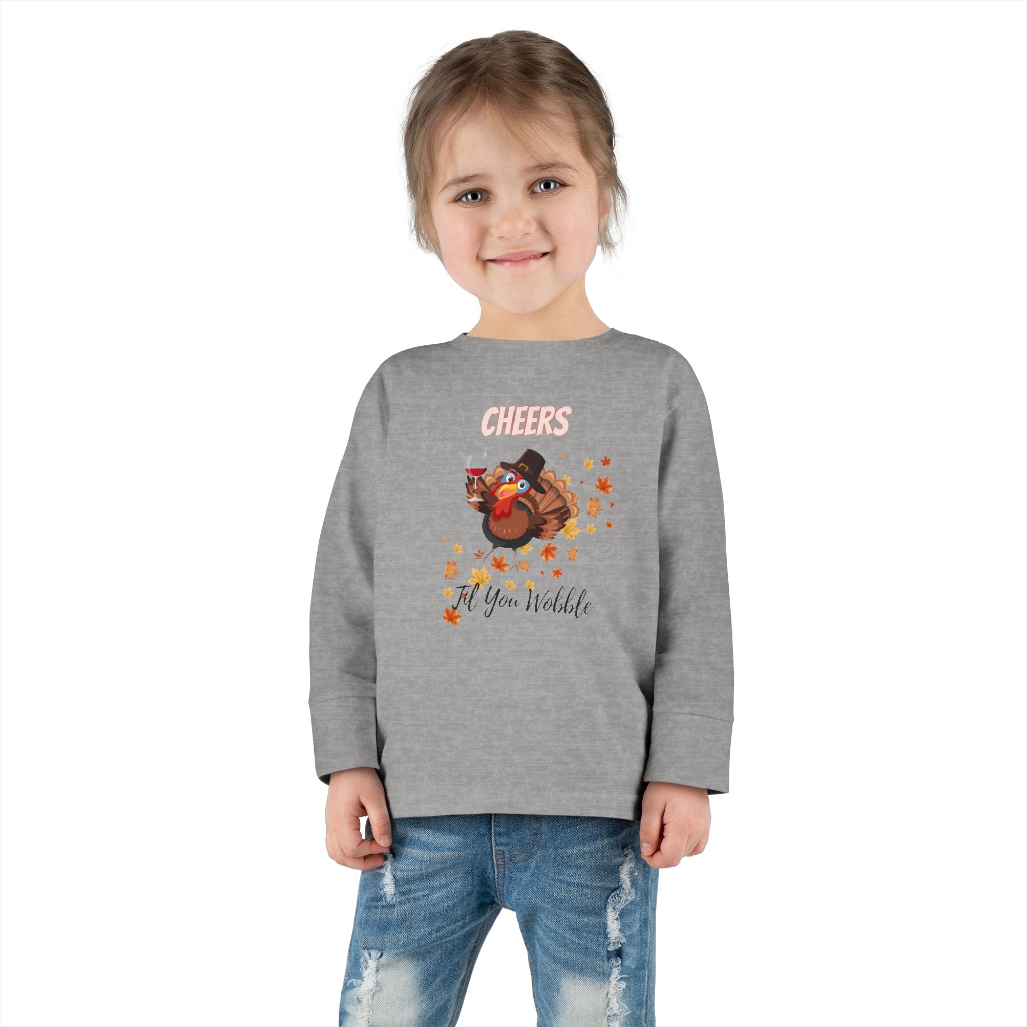 Cheers Til You Wobble Toddler Long Sleeve Tee