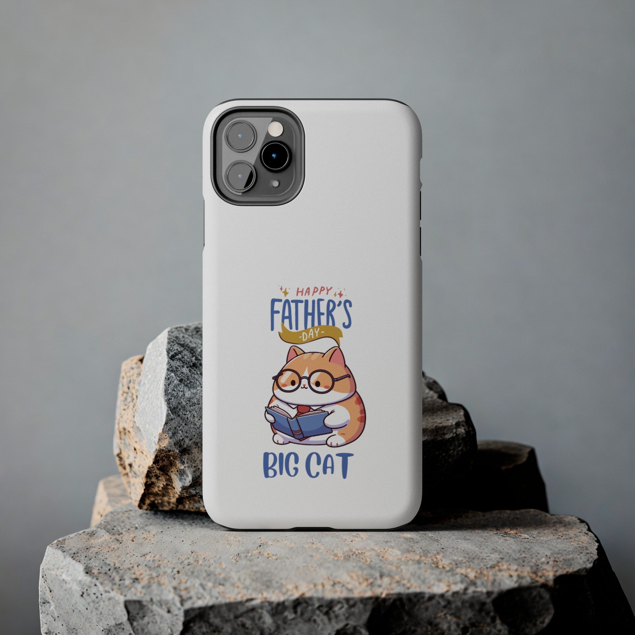 Happy Father's Day Big Cat Tough Phone Cases