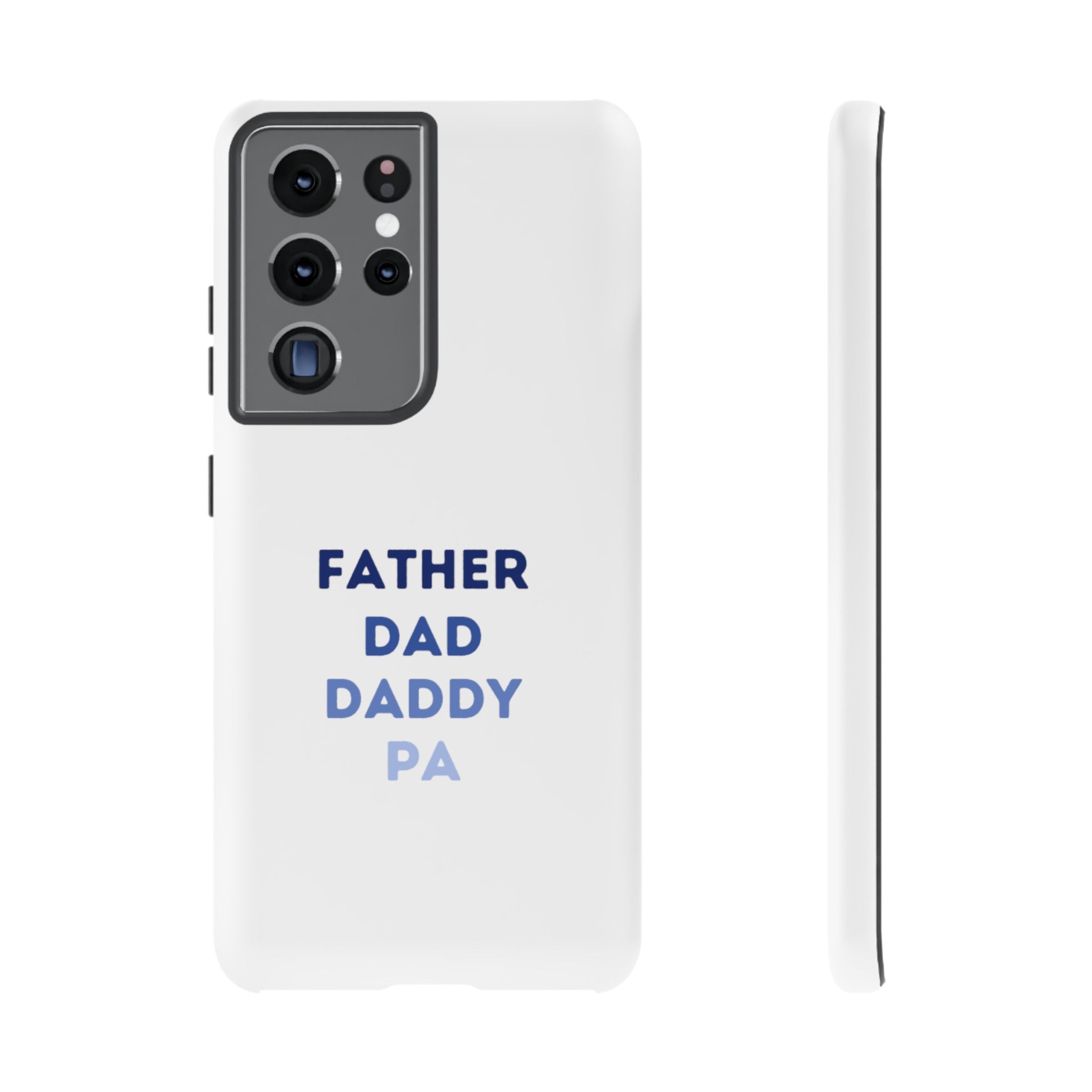 Father Dad Daddy Pa Tough Cases