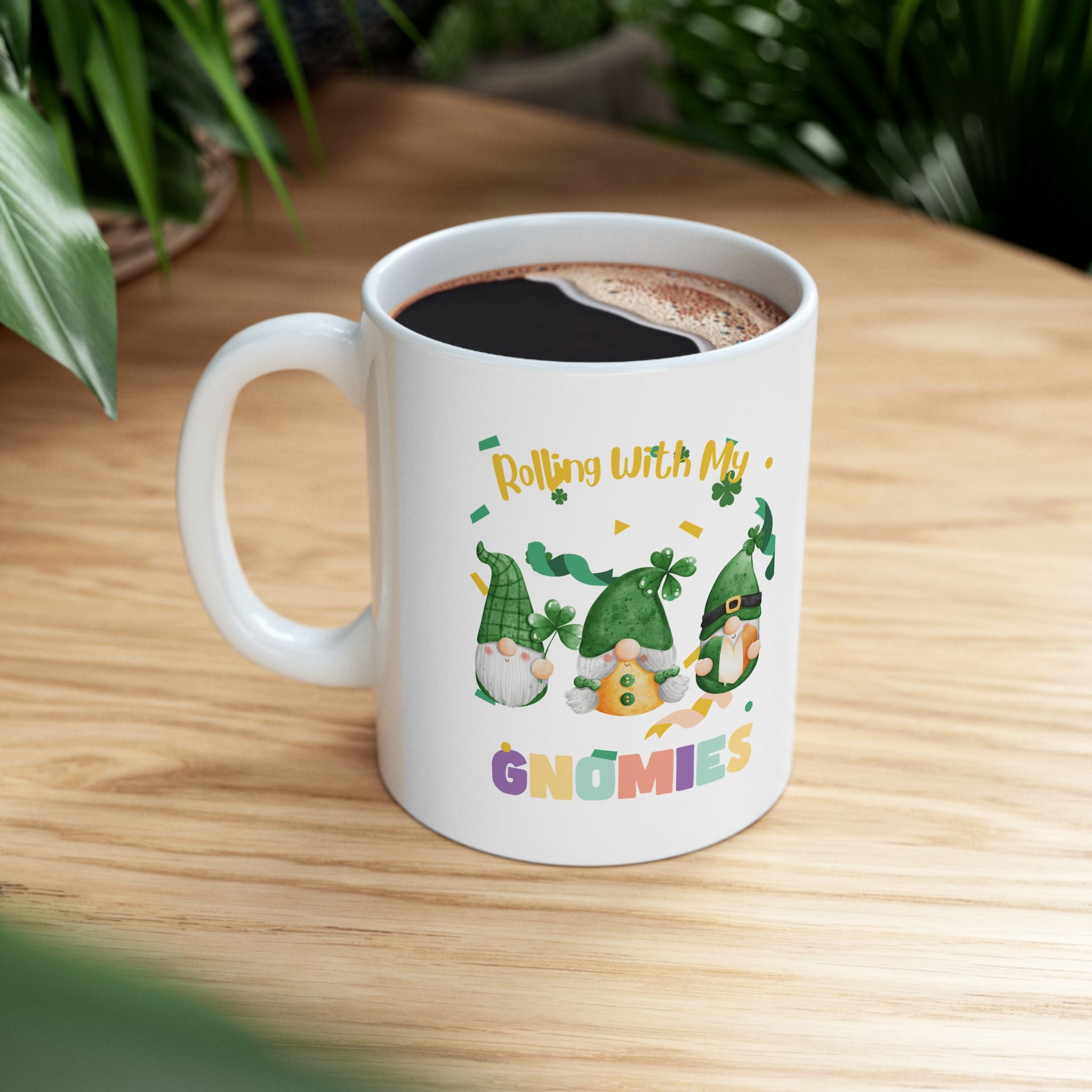 Rolling With My Gnomies Ceramic Mug - Fun Coffee Cup